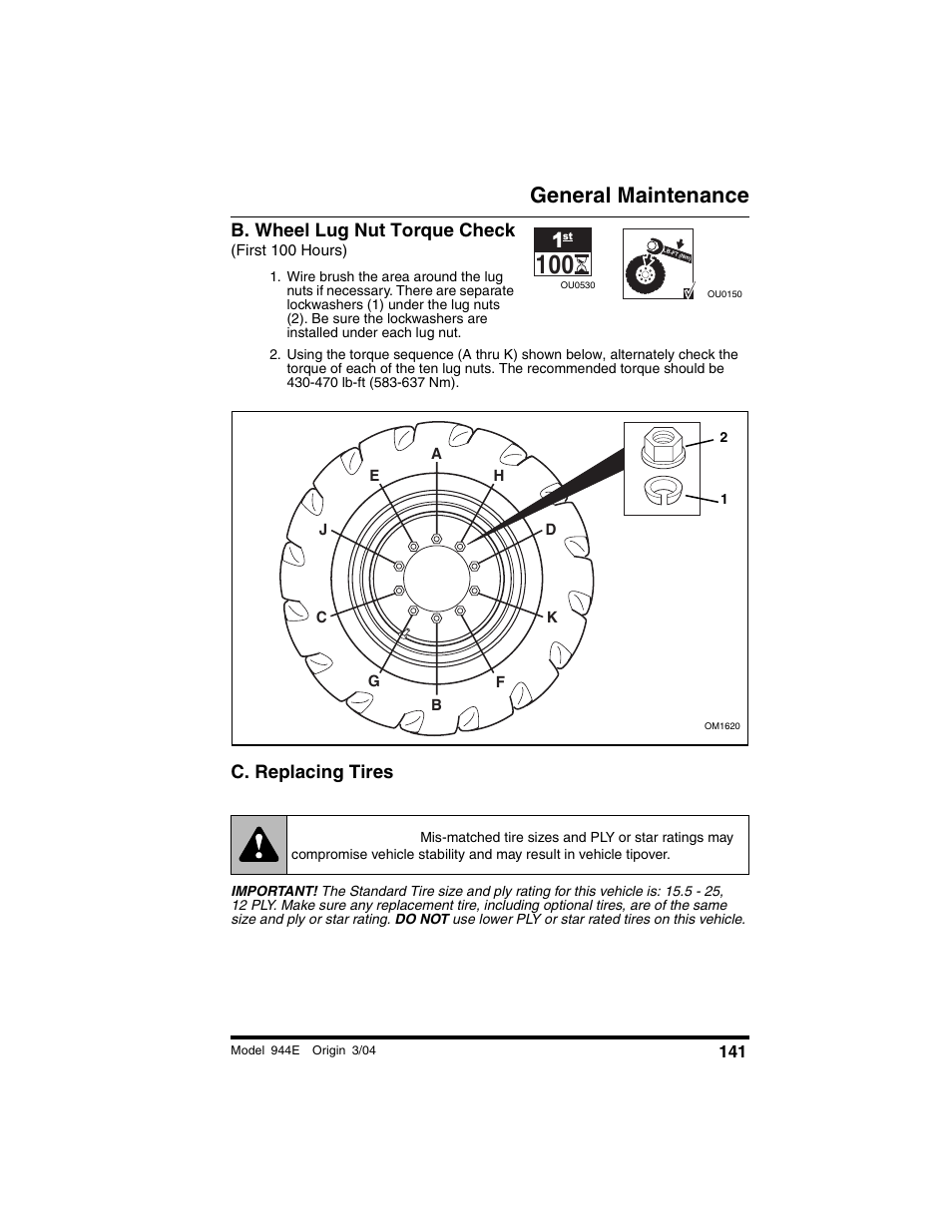 B. wheel lug nut torque check, First 100 hours), C. replacing tires | Warning, General maintenance | Lull 944E-42 Operation Manual User Manual | Page 143 / 200