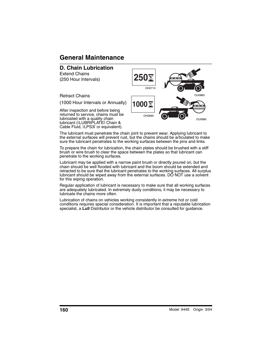 D. chain lubrication, Extend chains, 250 hour intervals) | 1000 hour intervals or annually), General maintenance | Lull 944E-42 Operation Manual User Manual | Page 162 / 200