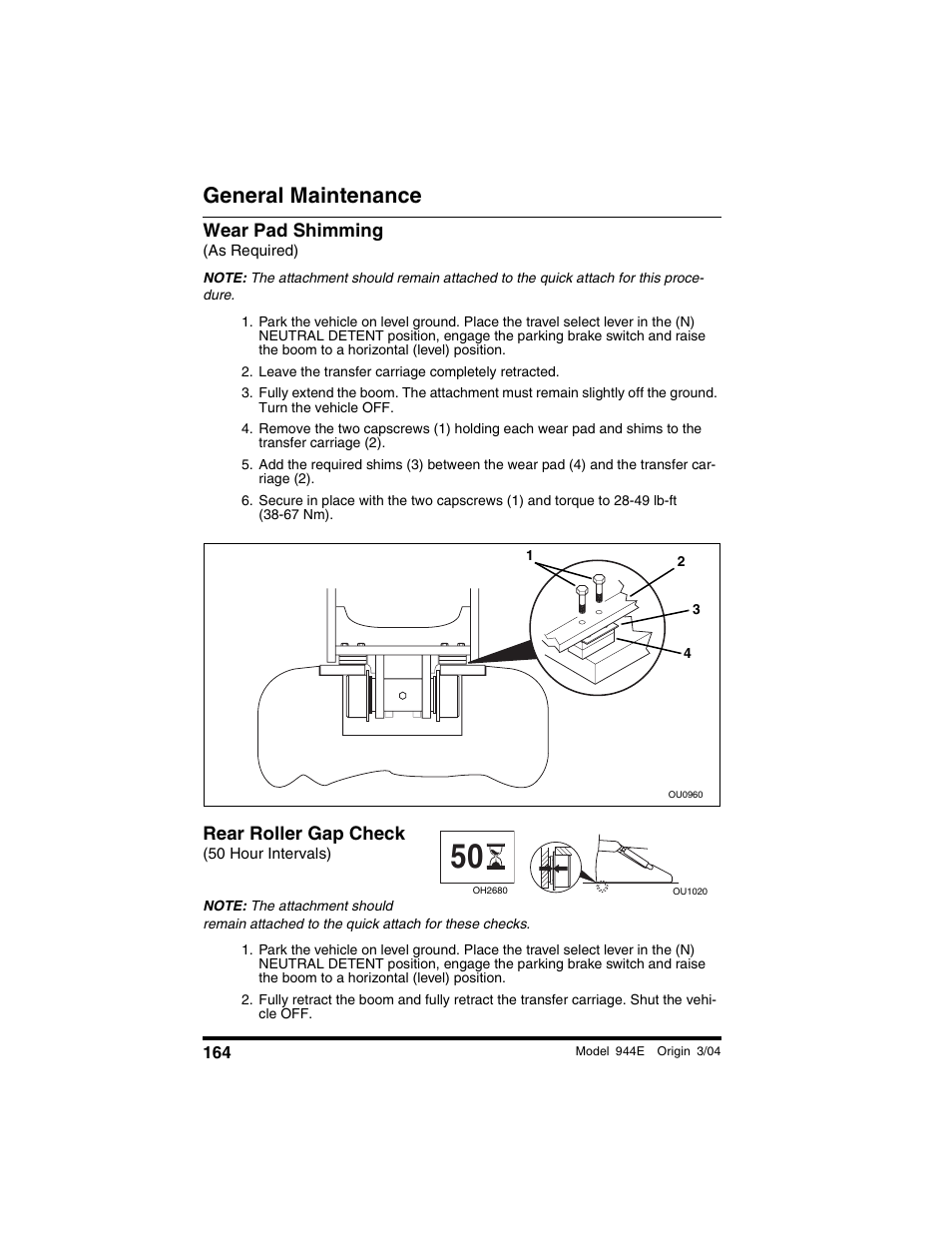 Wear pad shimming, As required), Leave the transfer carriage completely retracted | Rear roller gap check, 50 hour intervals), General maintenance | Lull 944E-42 Operation Manual User Manual | Page 166 / 200