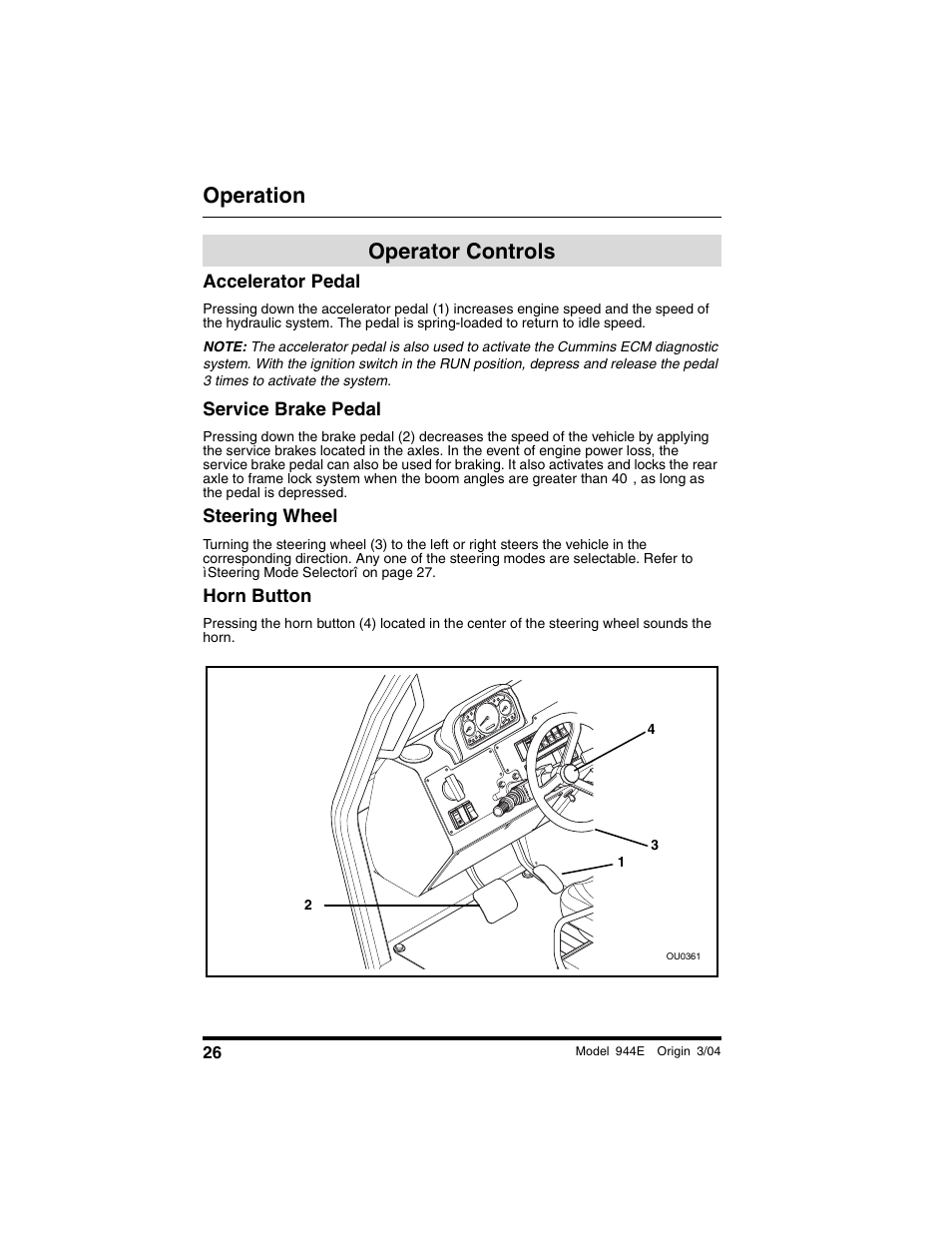 Operator controls, Accelerator pedal, Service brake pedal | Steering wheel, Horn button, Operation | Lull 944E-42 Operation Manual User Manual | Page 28 / 200