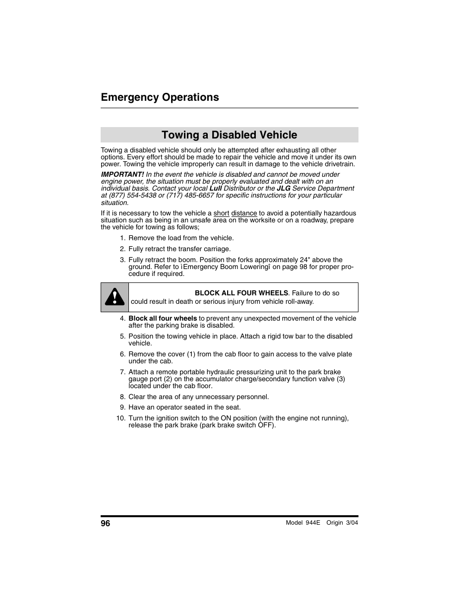 Emergency operations, Towing a disabled vehicle, Remove the load from the vehicle | Fully retract the transfer carriage, Clear the area of any unnecessary personnel, Have an operator seated in the seat, Warning | Lull 944E-42 Operation Manual User Manual | Page 98 / 200