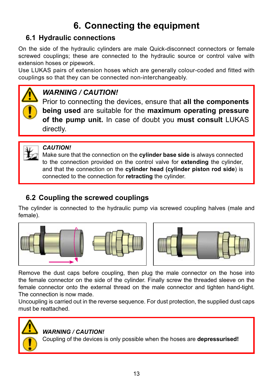 Connecting the equipment | Lukas Hydraulic cylinder User Manual | Page 13 / 32