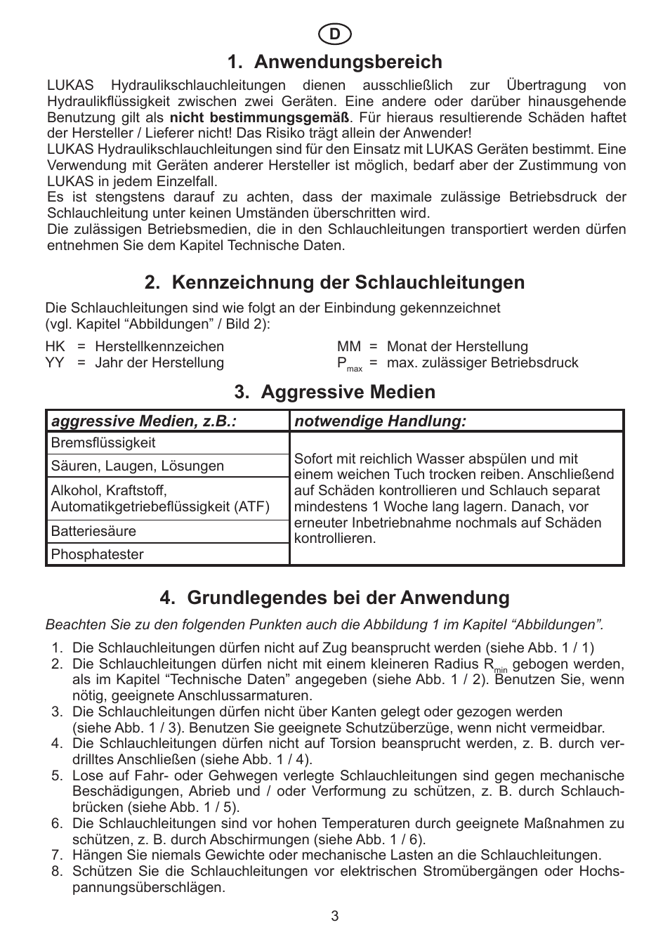 Aggressive medien 3, Grundlegendes bei der anwendung 4 | Lukas Hydraulic Hoses User Manual | Page 3 / 16