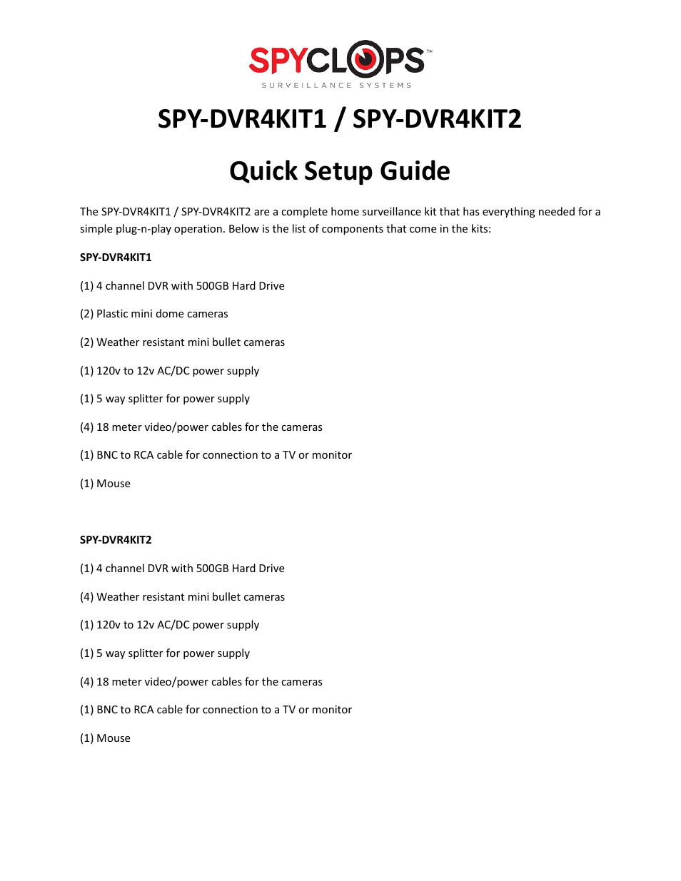 Spyclops SPY-DVR Kit (ALL KITS) Quick Start User Manual | 6 pages