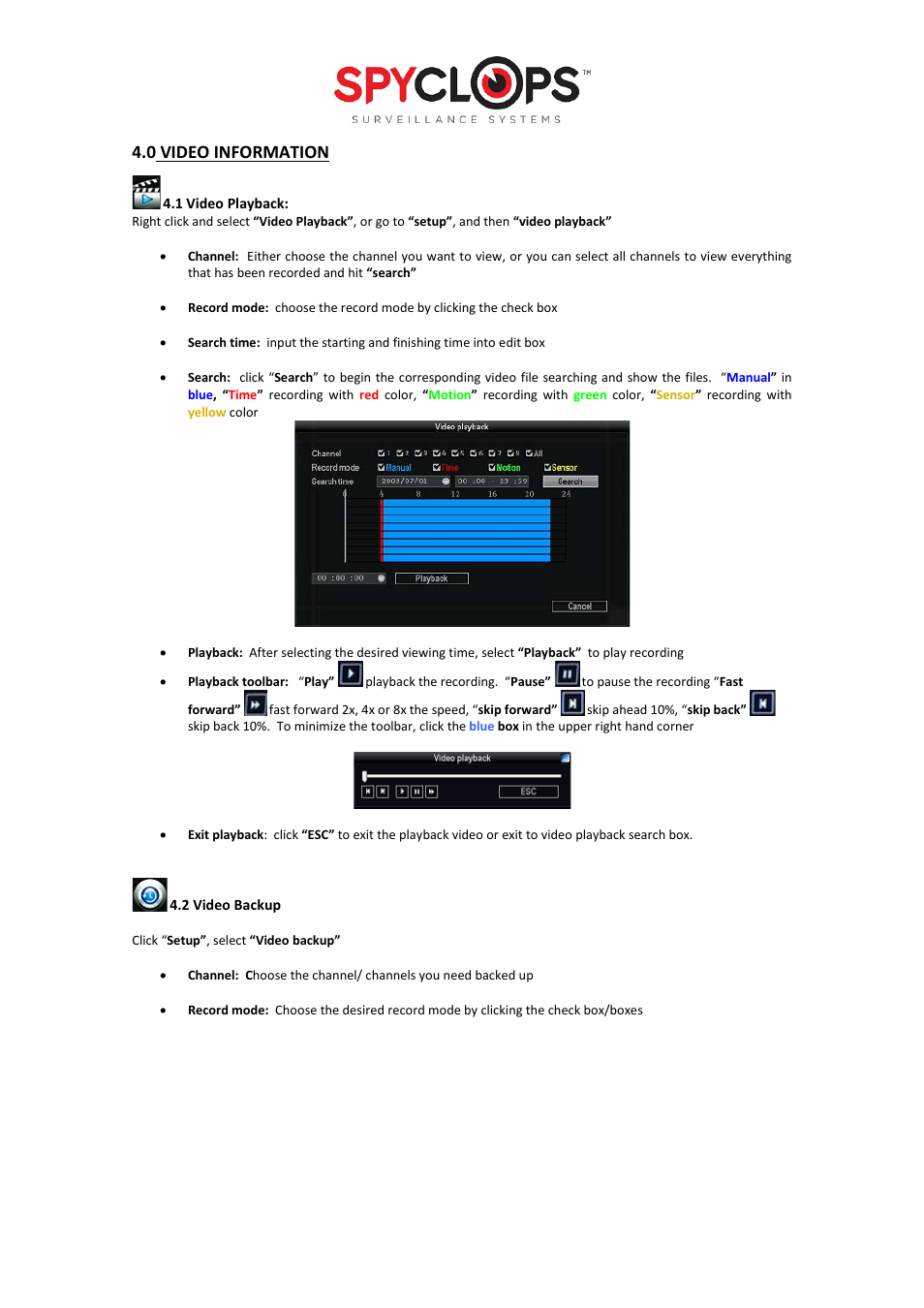 13 4.0 video information | Spyclops SPY-DVR Kit (ALL KITS) User Manual User Manual | Page 13 / 16