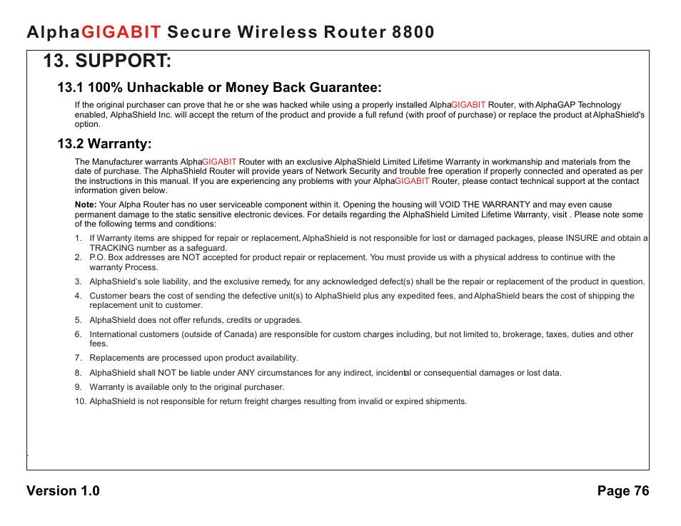 Support, Alpha secure wireless router 8800 gigabit, 1 100% unhackable or money back guarantee | 2 warranty, Version 1.0 page 76 | AlphaShield 8800 User Manual | Page 76 / 81