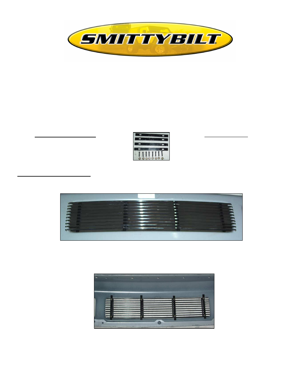 Smittybilt 886308 Billet Grille (Overlay) User Manual | 1 page
