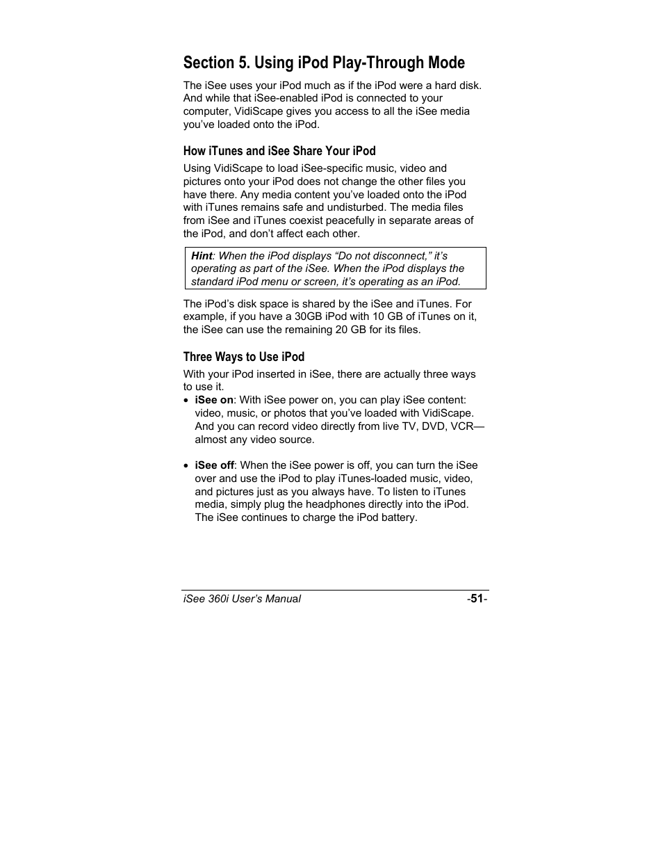 How itunes and isee share your ipod, Three ways to use ipod, Section 5. using ipod play-through mode | ATO iSee 360i User Manual | Page 57 / 84