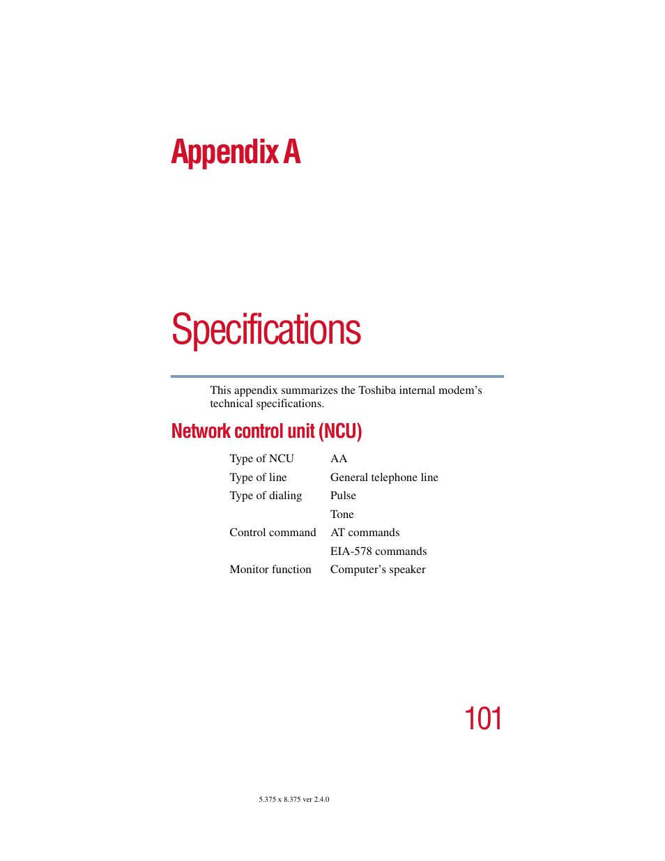 Appendix a: specifications, Network control unit (ncu), Specifications | Appendix a | Toshiba V.92 User Manual | Page 101 / 120