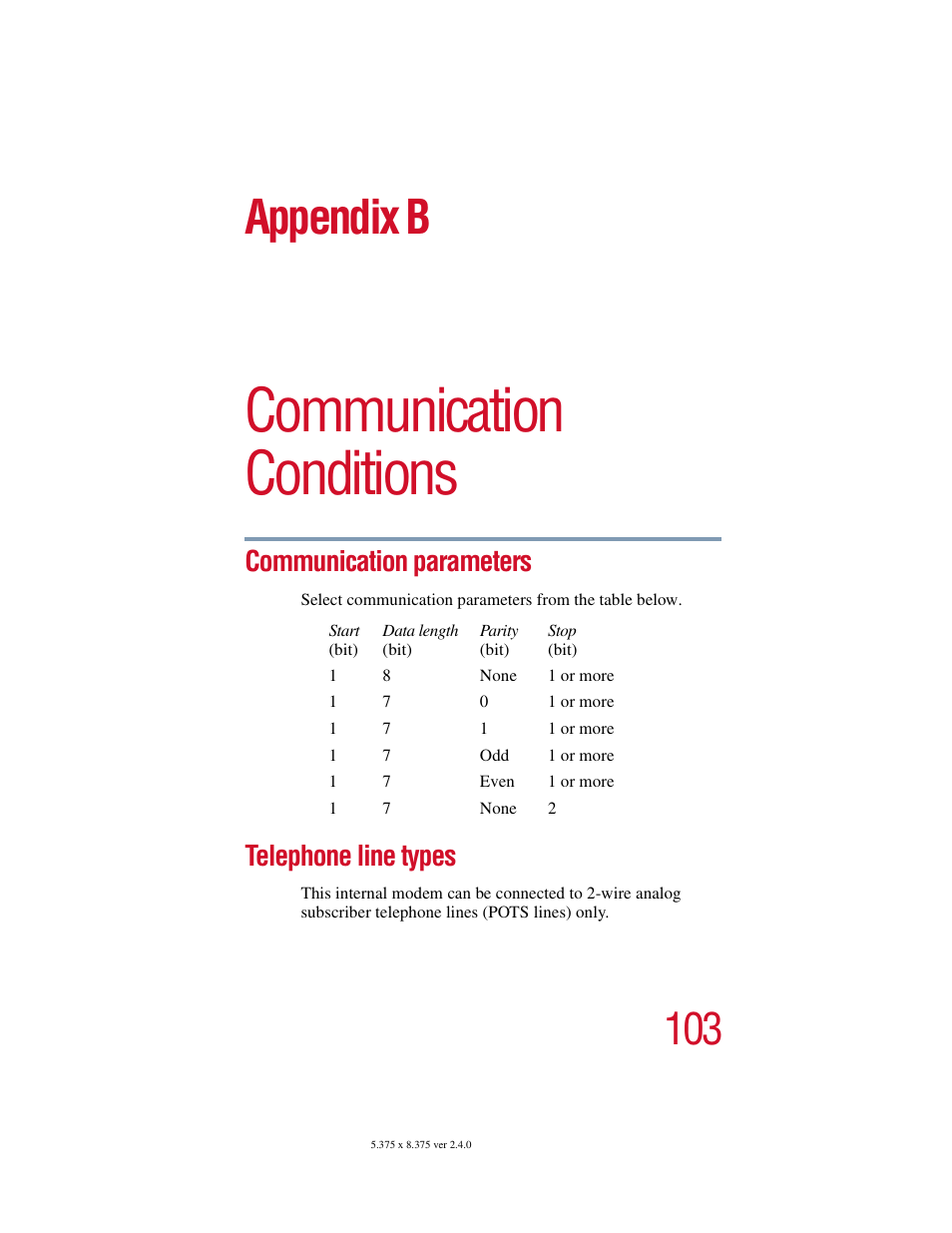 Appendix b: communication conditions, Communication parameters, Telephone line types | Communication parameters telephone line types, Communication conditions, Appendix b | Toshiba V.92 User Manual | Page 103 / 120