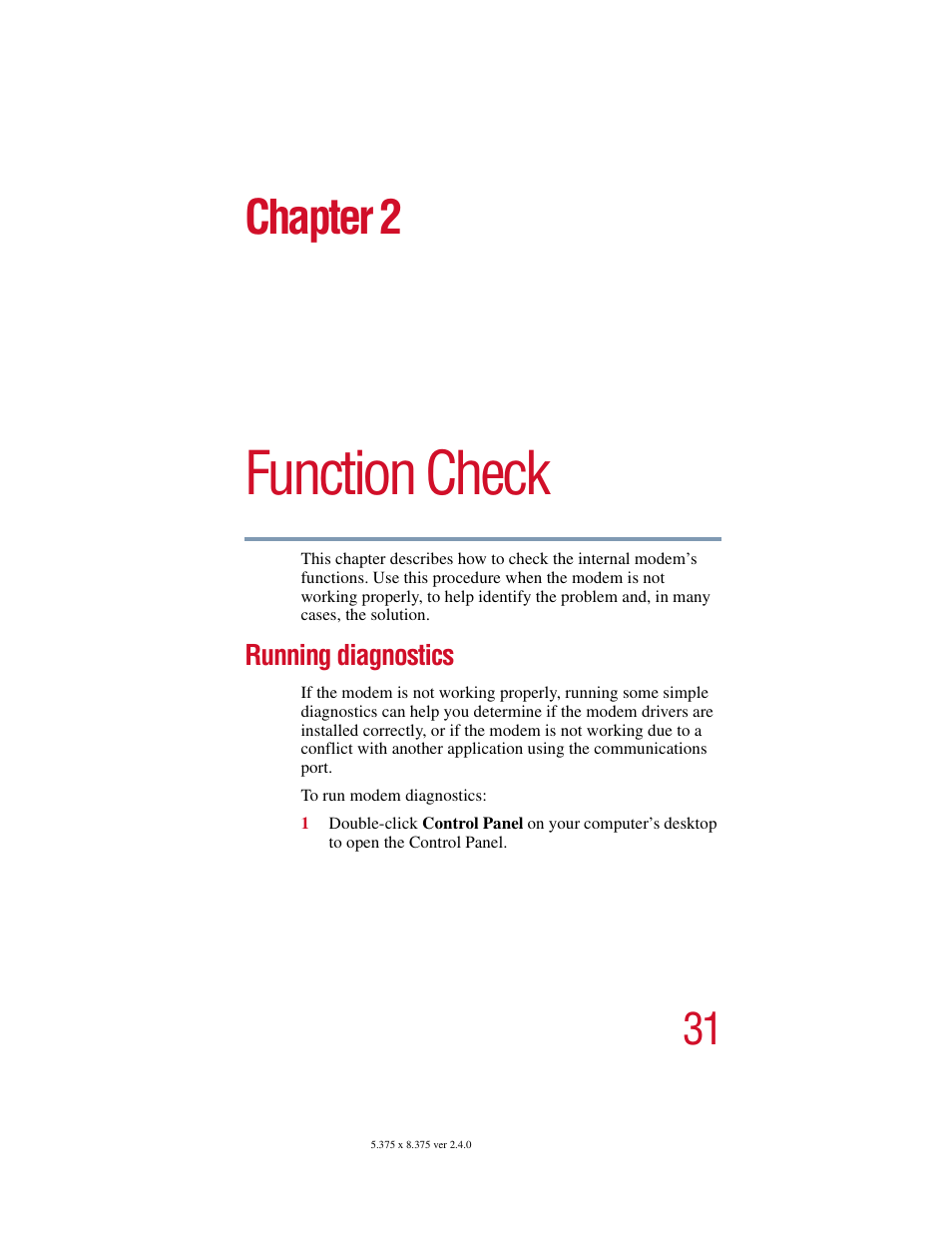 Chapter 2: function check, Running diagnostics, Function check | Chapter 2 | Toshiba V.92 User Manual | Page 31 / 120