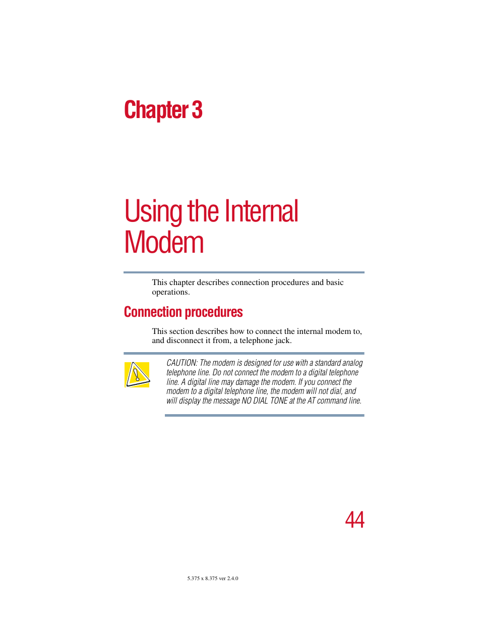 Chapter 3: using the internal modem, Connection procedures, Using the internal modem | Chapter 3 | Toshiba V.92 User Manual | Page 44 / 120