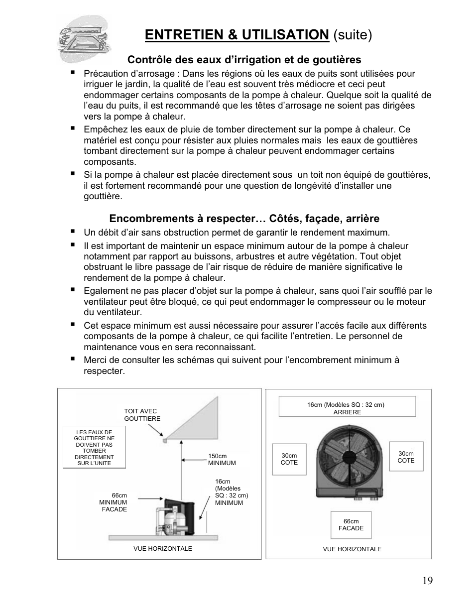 Entretien & utilisation (suite), Contrôle des eaux d’irrigation et de goutières, Encombrements à respecter… côtés, façade, arrière | Aquacal 110 User Manual | Page 162 / 214