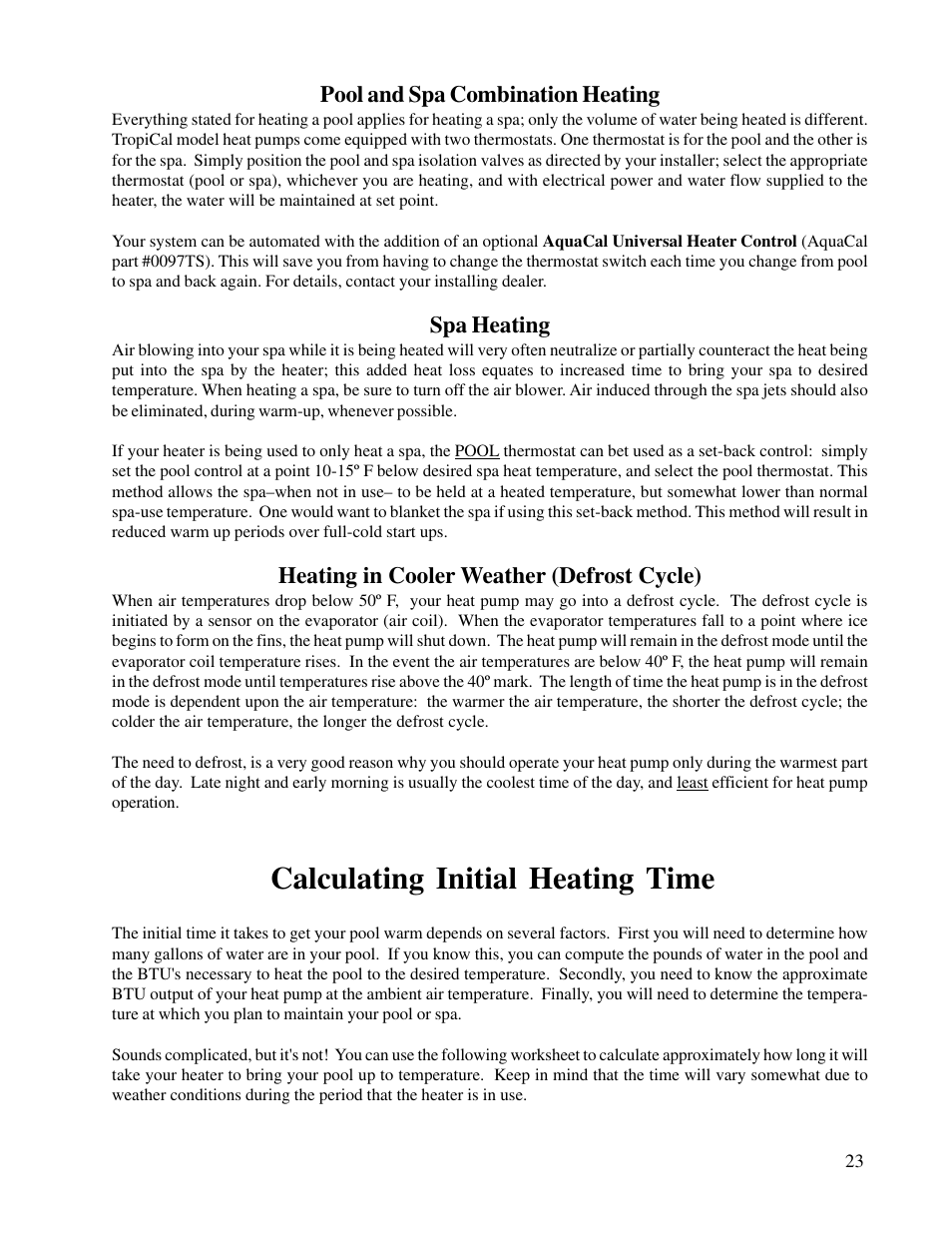 Calculating initial heating time, Pool and spa combination heating, Spa heating | Heating in cooler weather (defrost cycle) | Aquacal T115 User Manual | Page 23 / 36
