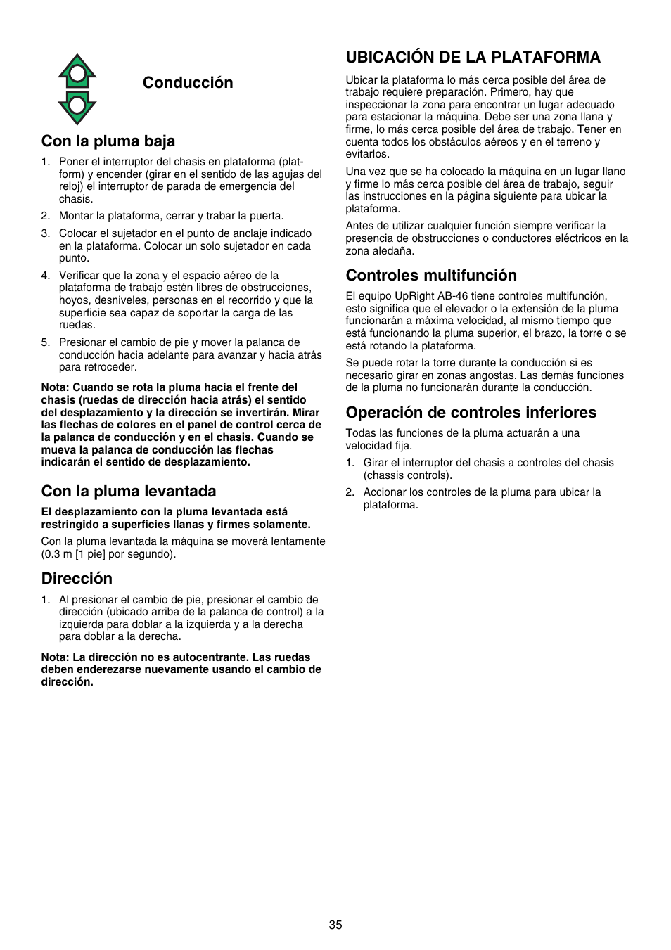 Conducción con la pluma baja, Con la pluma levantada, Dirección | Ubicación de la plataforma, Controles multifunción, Operación de controles inferiores | Snorkel AB46 Electric-sn1000+CE User Manual | Page 35 / 48