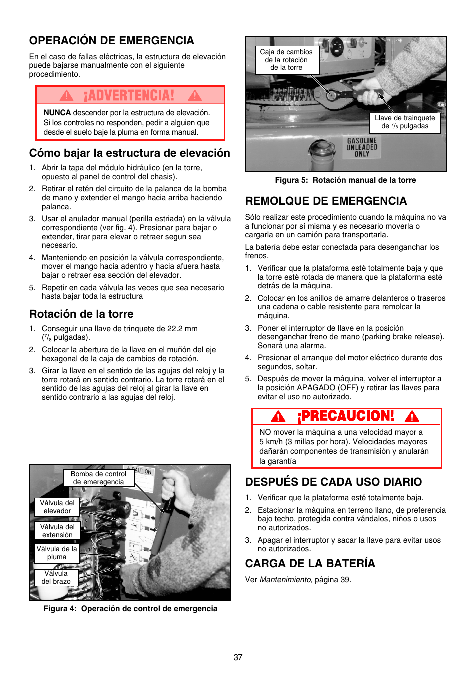 Operación de emergencia, Cómo bajar la estructura de elevación, Rotación de la torre | Remolque de emergencia, Después de cada uso diario, Carga de la batería | Snorkel AB46 Electric-sn1000+CE User Manual | Page 37 / 48