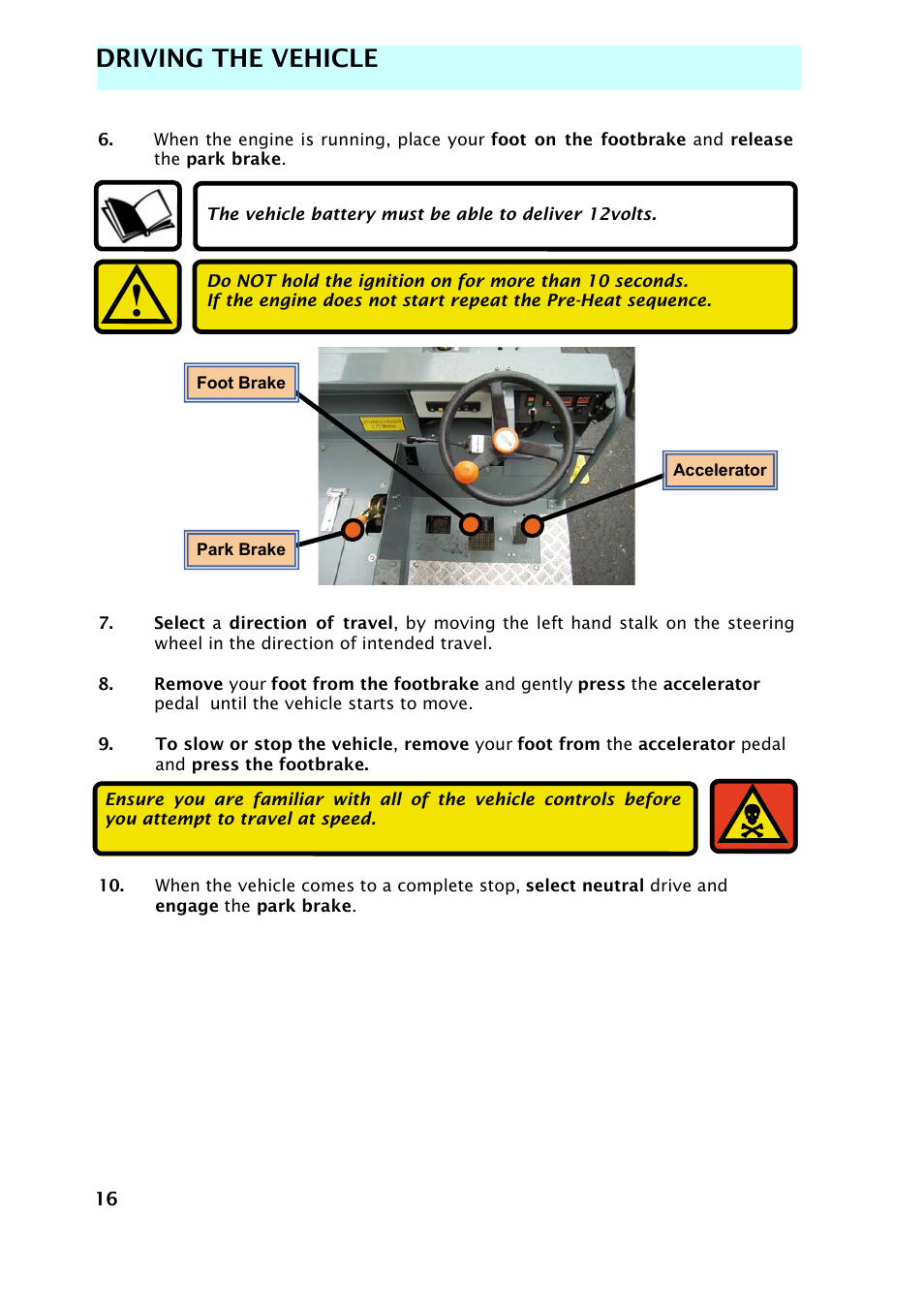 Driving the vehicle | Snorkel AB48HSRT-sn4701+ User Manual | Page 18 / 32