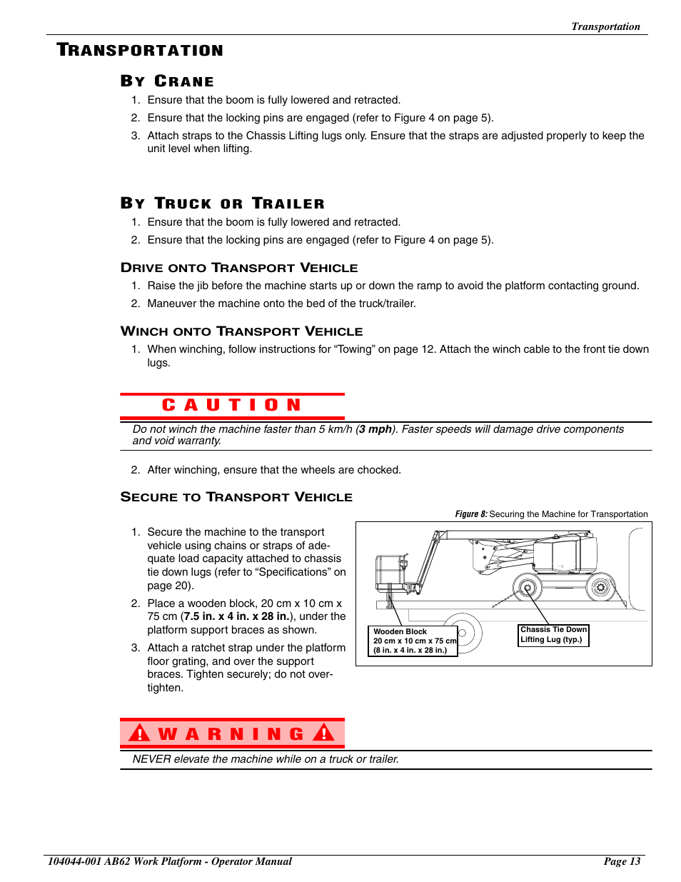 Transportation, By crane, By truck or trailer | Drive onto transport vehicle, Winch onto transport vehicle, Secure to transport vehicle, By crane by truck or trailer | Snorkel AB62 User Manual | Page 15 / 24