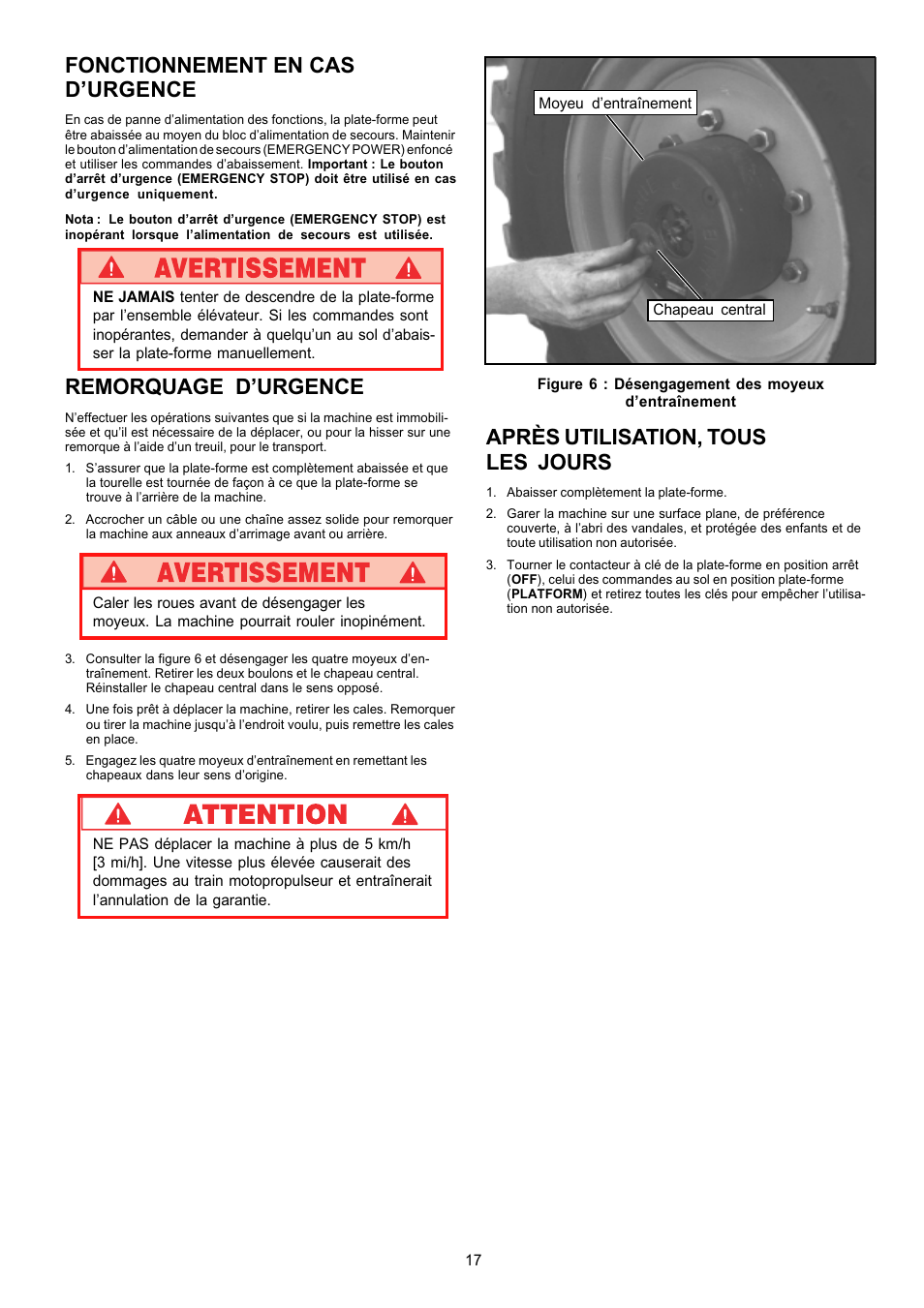 Fonctionnement en cas d’urgence, Remorquage d’urgence, Après utilisation, tous les jours | Snorkel AB62RT User Manual | Page 17 / 48