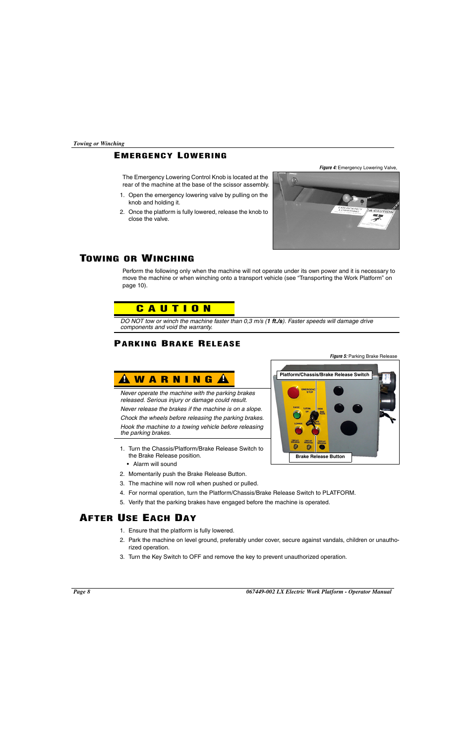 Towing or winching, After use each day, Emergency lowering | Parking brake release | Snorkel LX41 Electric-sn4022+ User Manual | Page 12 / 104