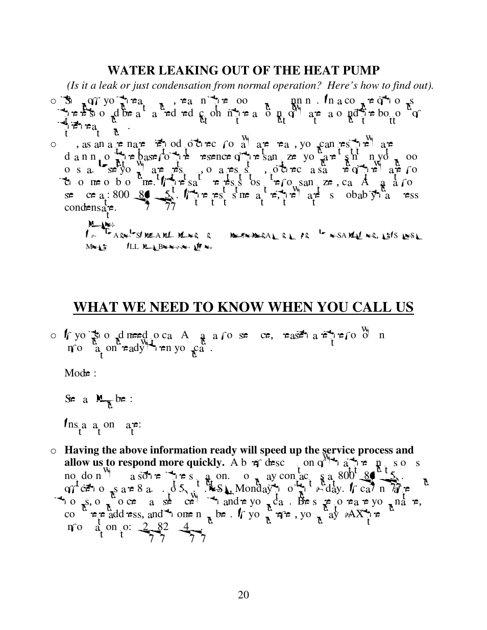 What we need to know when you call us, Water leaking out of the heat pump | Aquacal H 100 User Manual | Page 20 / 36