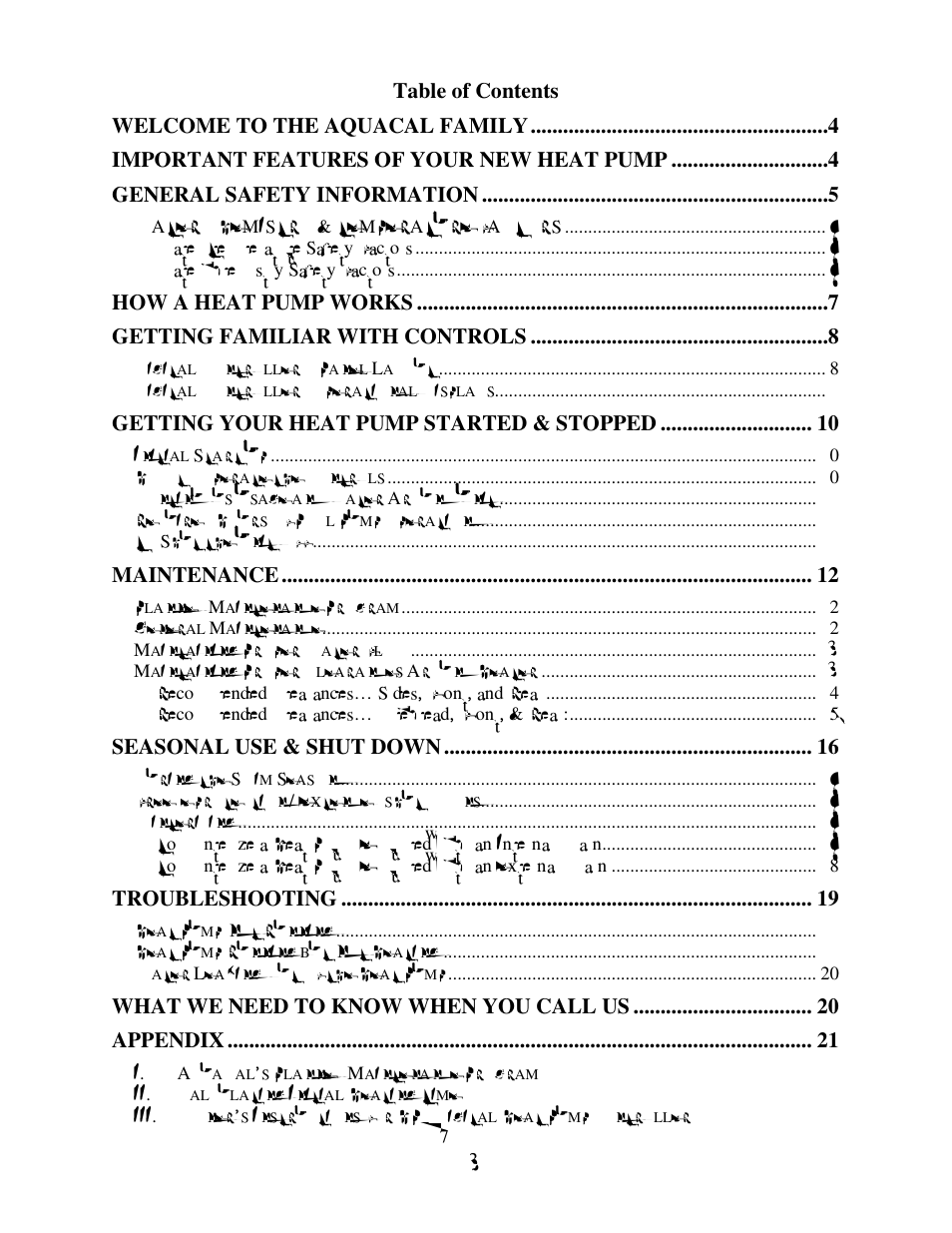 3 table of contents, Welcome to the aquacal family, Important features of your new heat pump | General safety information, How a heat pump works, Getting familiar with controls, Getting your heat pump started & stopped, Maintenance, Seasonal use & shut down, Troubleshooting | Aquacal H 100 User Manual | Page 3 / 36