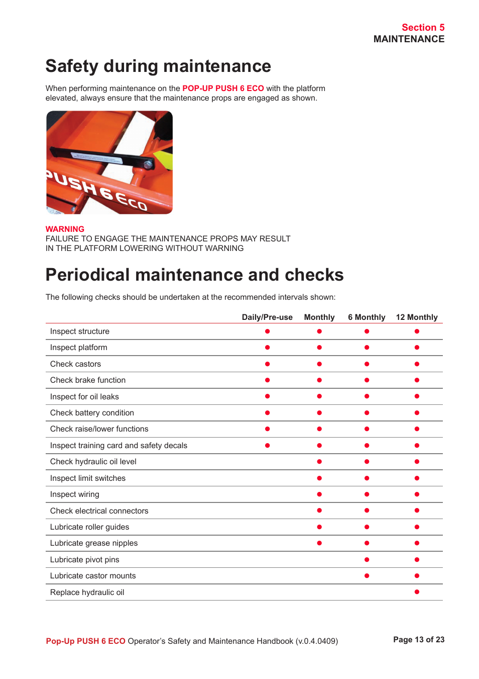 Safety during maintenance, Periodical maintenance and checks | Snorkel Pop-Up Push 6 Eco User Manual | Page 14 / 26