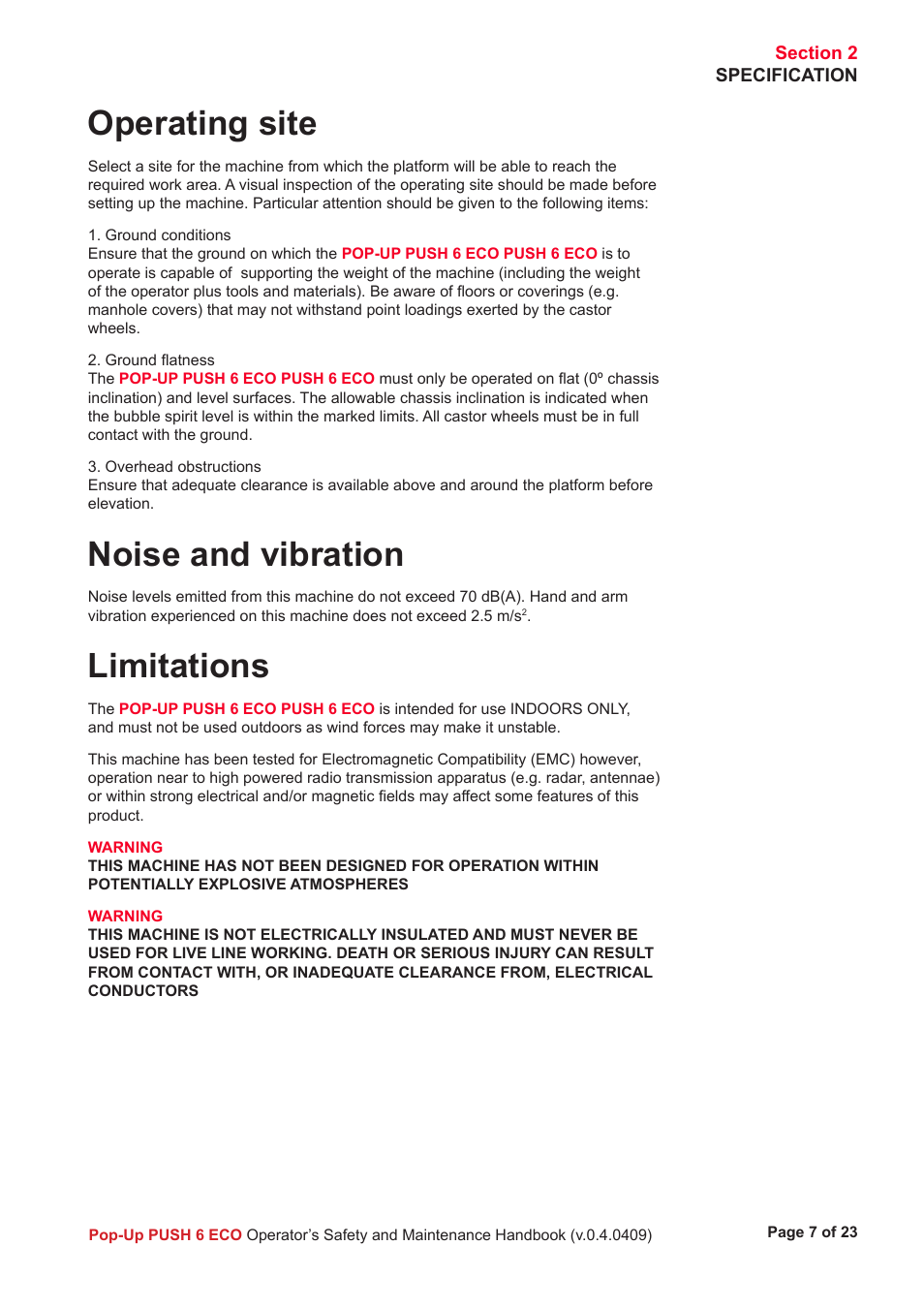 Operating site, Noise and vibration, Limitations | Snorkel PUSH 6 ECO User Manual | Page 8 / 26