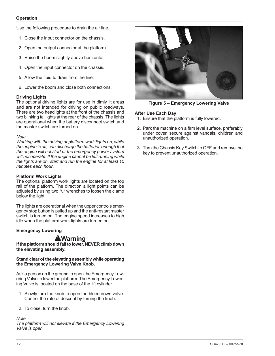 Driving lights, Platform work lights, Emergency lowering | After use each day, Warning | Snorkel SB47JRT-sn10000+ User Manual | Page 14 / 24