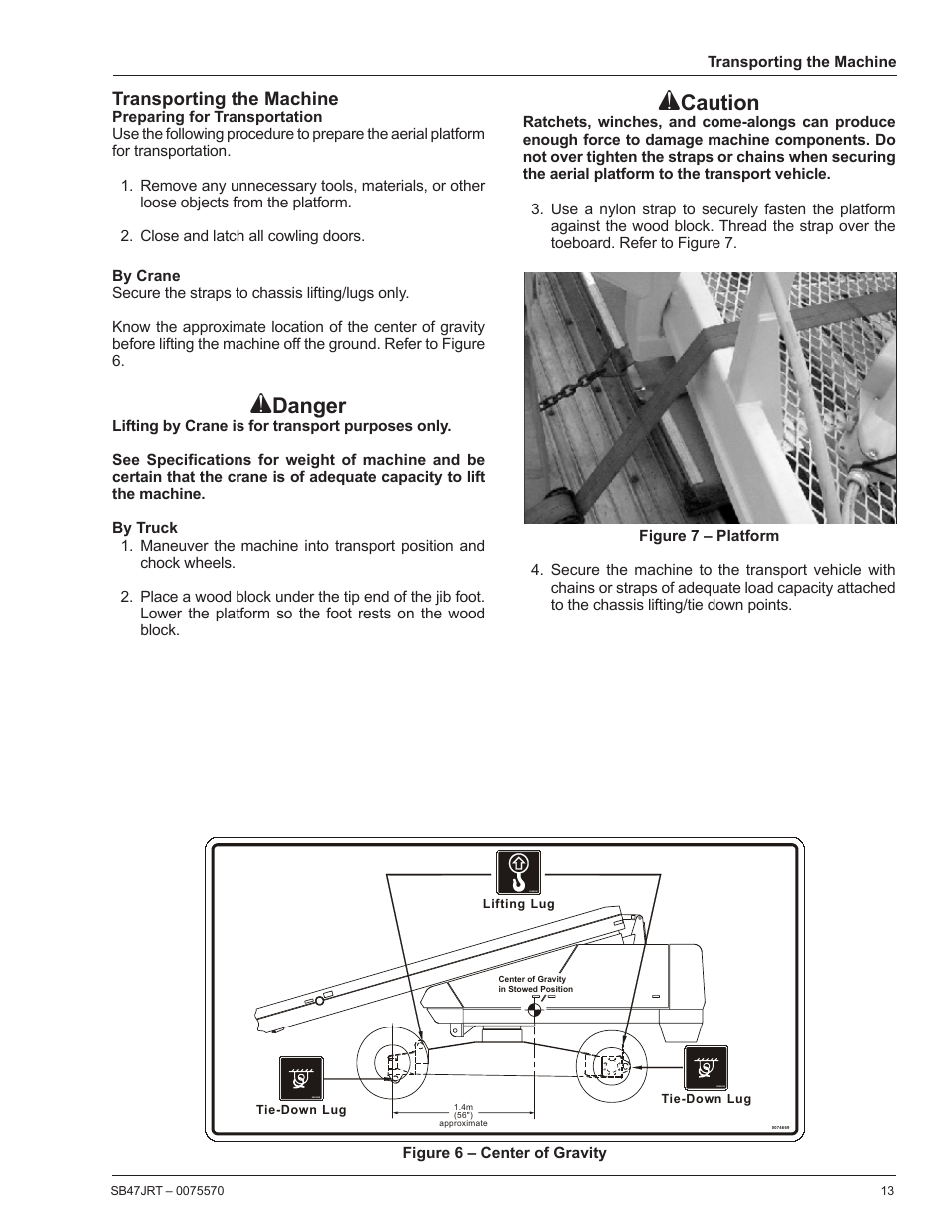 Transporting the machine, Preparing for transportation, By crane | By truck, Danger, Caution | Snorkel SB47JRT-sn10000+ User Manual | Page 15 / 24