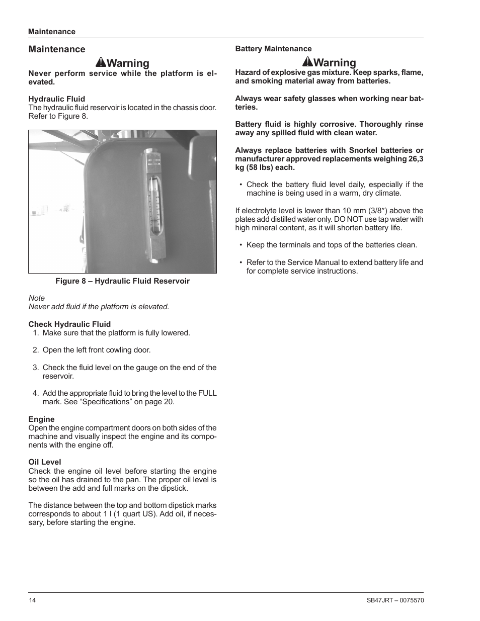 Maintenance, Hydraulic fluid, Check hydraulic fluid | Engine, Oil level, Battery maintenance, Warning | Snorkel SB47JRT-sn10000+ User Manual | Page 16 / 24