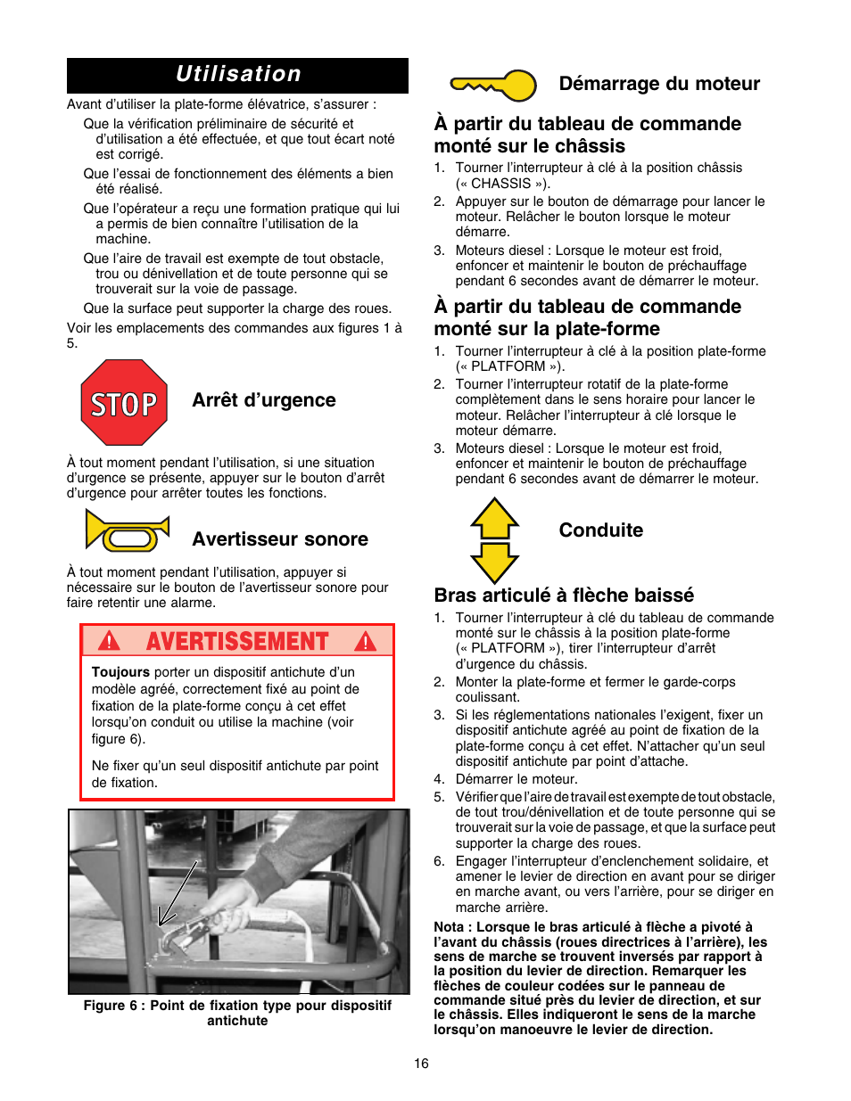 Utilisation, Arrêt durgence, Avertisseur sonore | Conduite bras articulé à flèche baissé | Snorkel SB80 User Manual | Page 16 / 50