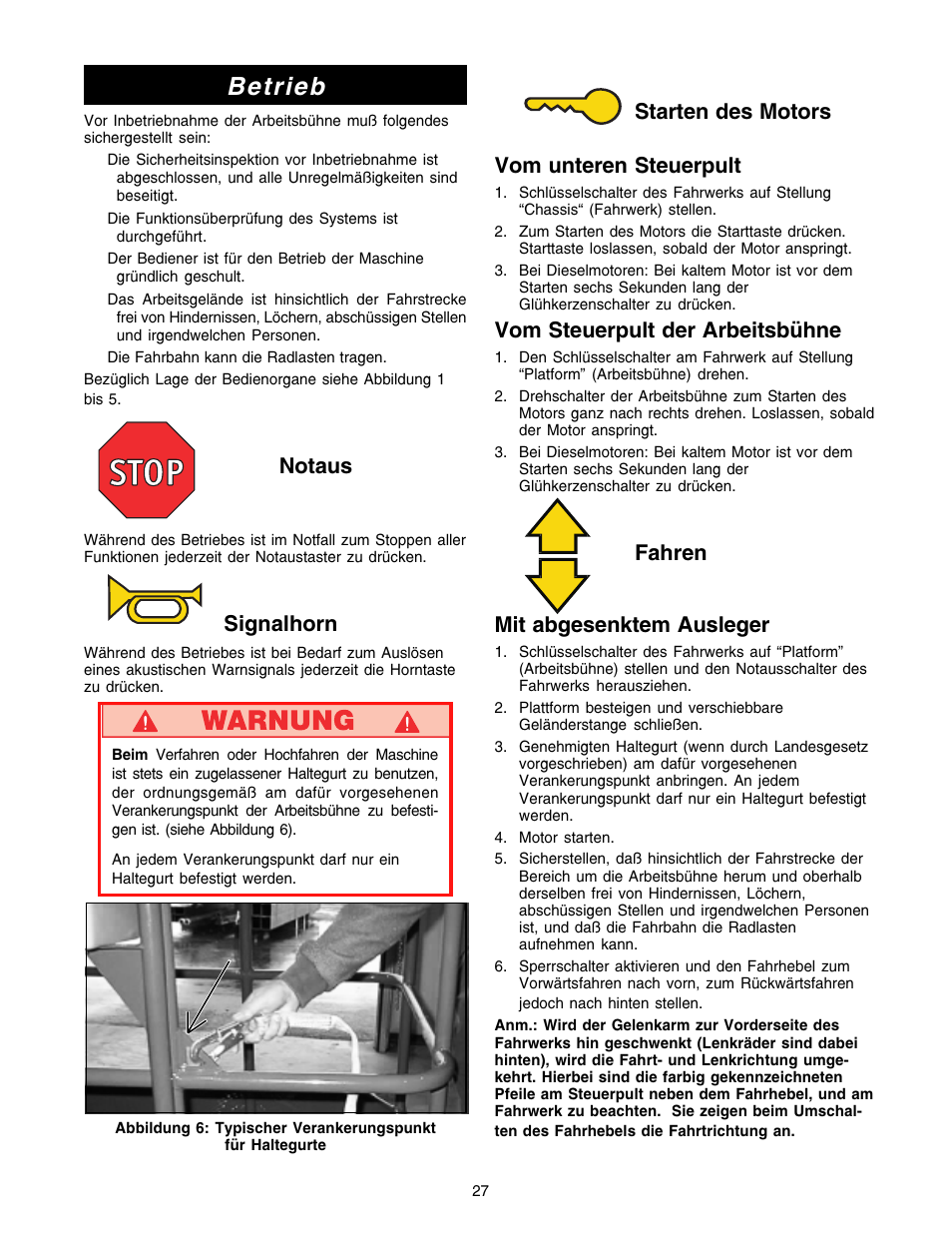 Betrieb, Starten des motors vom unteren steuerpult, Vom steuerpult der arbeitsbühne | Fahren mit abgesenktem ausleger, Notaus, Signalhorn | Snorkel SB80 User Manual | Page 27 / 50