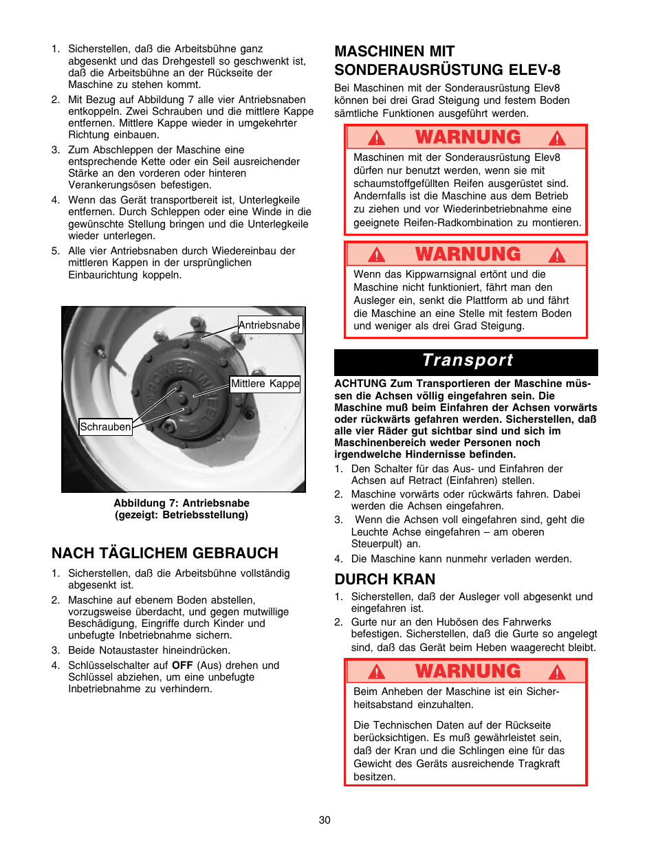 Transport, Nach täglichem gebrauch, Maschinen mit sonderausrüstung elev-8 | Durch kran | Snorkel SB80 User Manual | Page 30 / 50