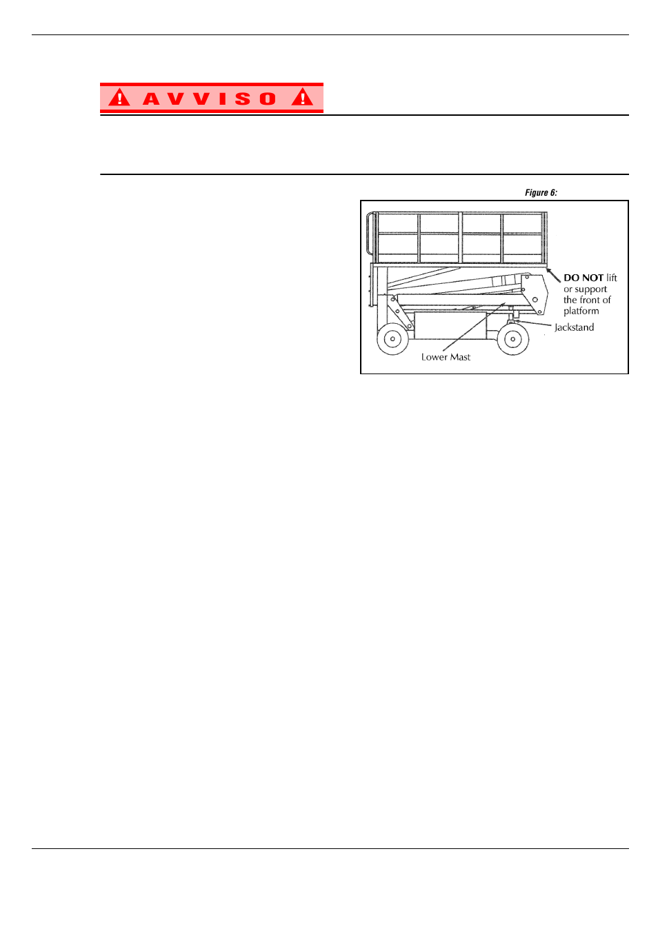 Manutenzione, Figure 6: braccio a forbice, Bloccaggio del gruppo di sollevamento | Rimozione, Rimuovere il supporto | Snorkel SL30SL-sn50001+ User Manual | Page 98 / 104