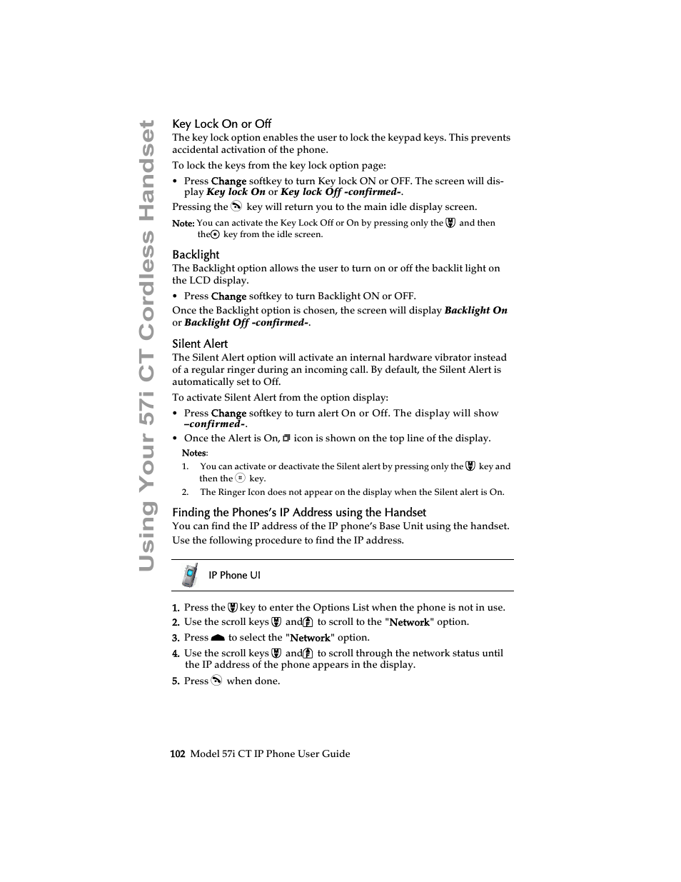 Key lock on or off, Backlight, Silent alert | Finding the phones’s ip address using the handset, Using your 57i ct cordless handset | Aastra Telecom 57i CT IP Phone User Manual | Page 110 / 166