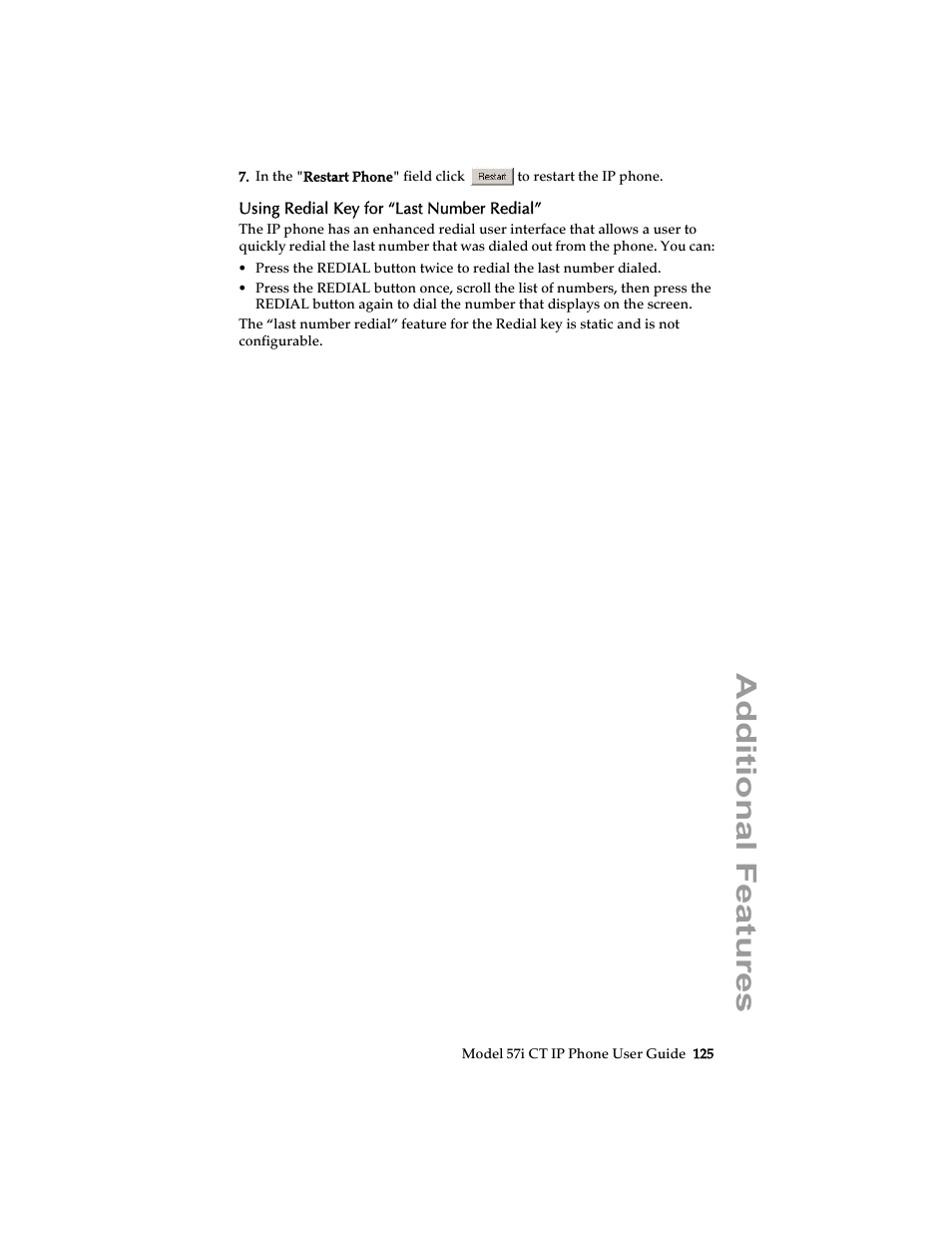 Using redial key for “last number redial, Additional features | Aastra Telecom 57i CT IP Phone User Manual | Page 133 / 166