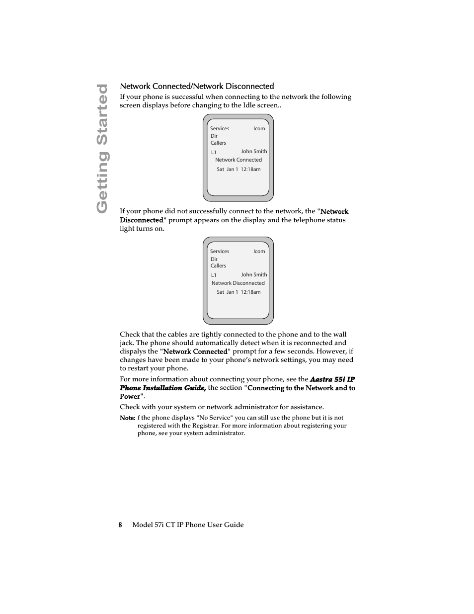 Network connected/network disconnected, Getting started | Aastra Telecom 57i CT IP Phone User Manual | Page 16 / 166