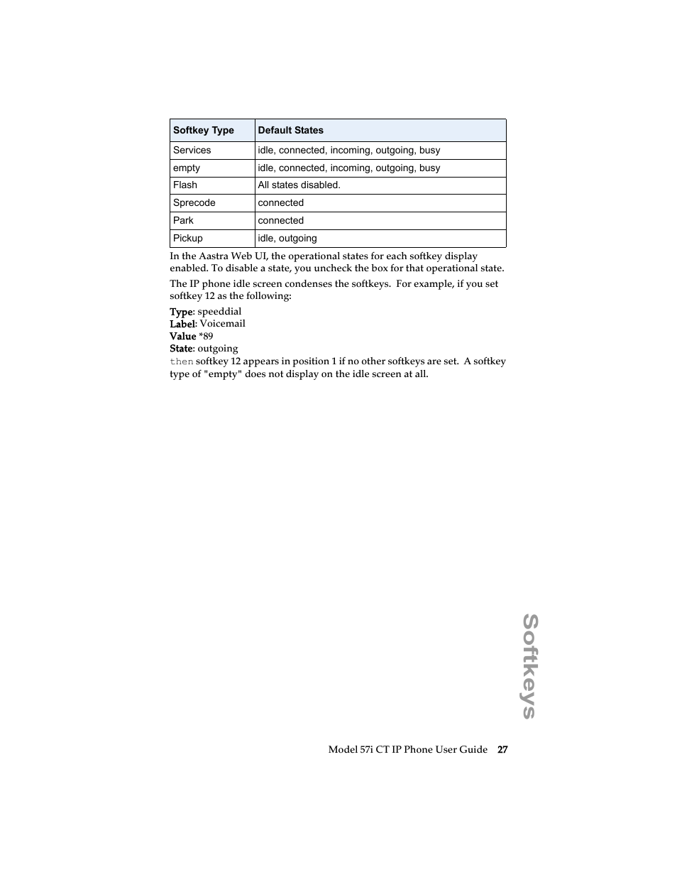 Softkeys | Aastra Telecom 57i CT IP Phone User Manual | Page 35 / 166