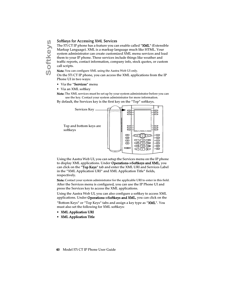 Softkeys for accessing xml services, Softkeys | Aastra Telecom 57i CT IP Phone User Manual | Page 48 / 166