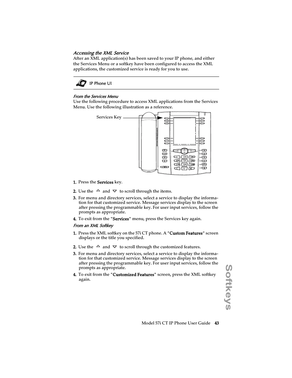 Accessing the xml service, Softkeys | Aastra Telecom 57i CT IP Phone User Manual | Page 51 / 166