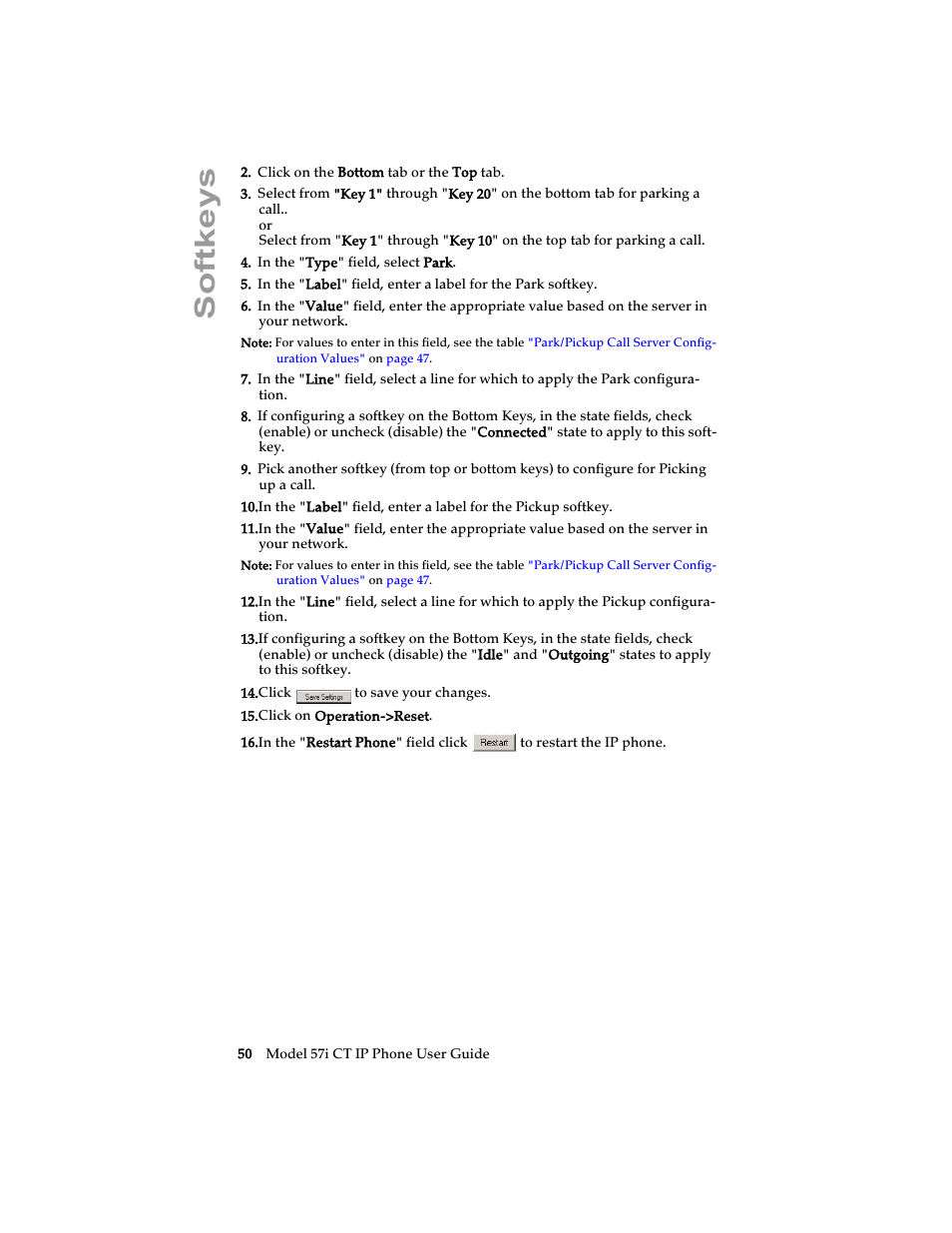 Softkeys | Aastra Telecom 57i CT IP Phone User Manual | Page 58 / 166