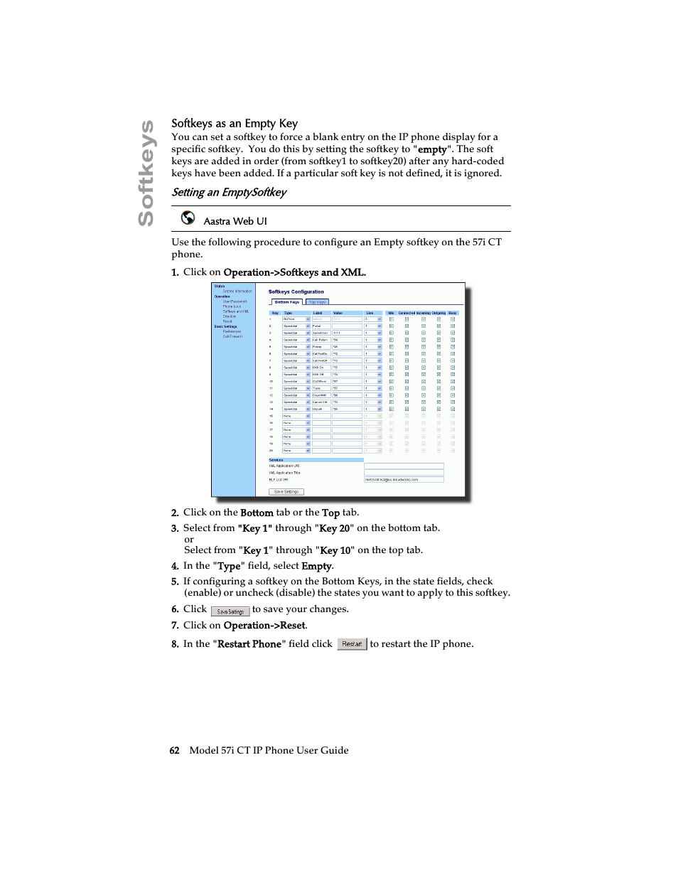 Softkeys as an empty key, Setting an emptysoftkey, Softkeys | Aastra Telecom 57i CT IP Phone User Manual | Page 70 / 166
