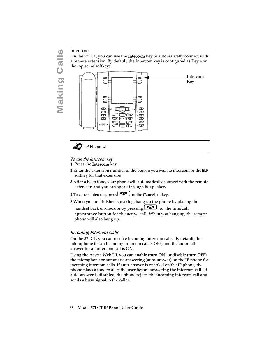 Intercom, Incoming intercom calls, Making calls | Aastra Telecom 57i CT IP Phone User Manual | Page 76 / 166