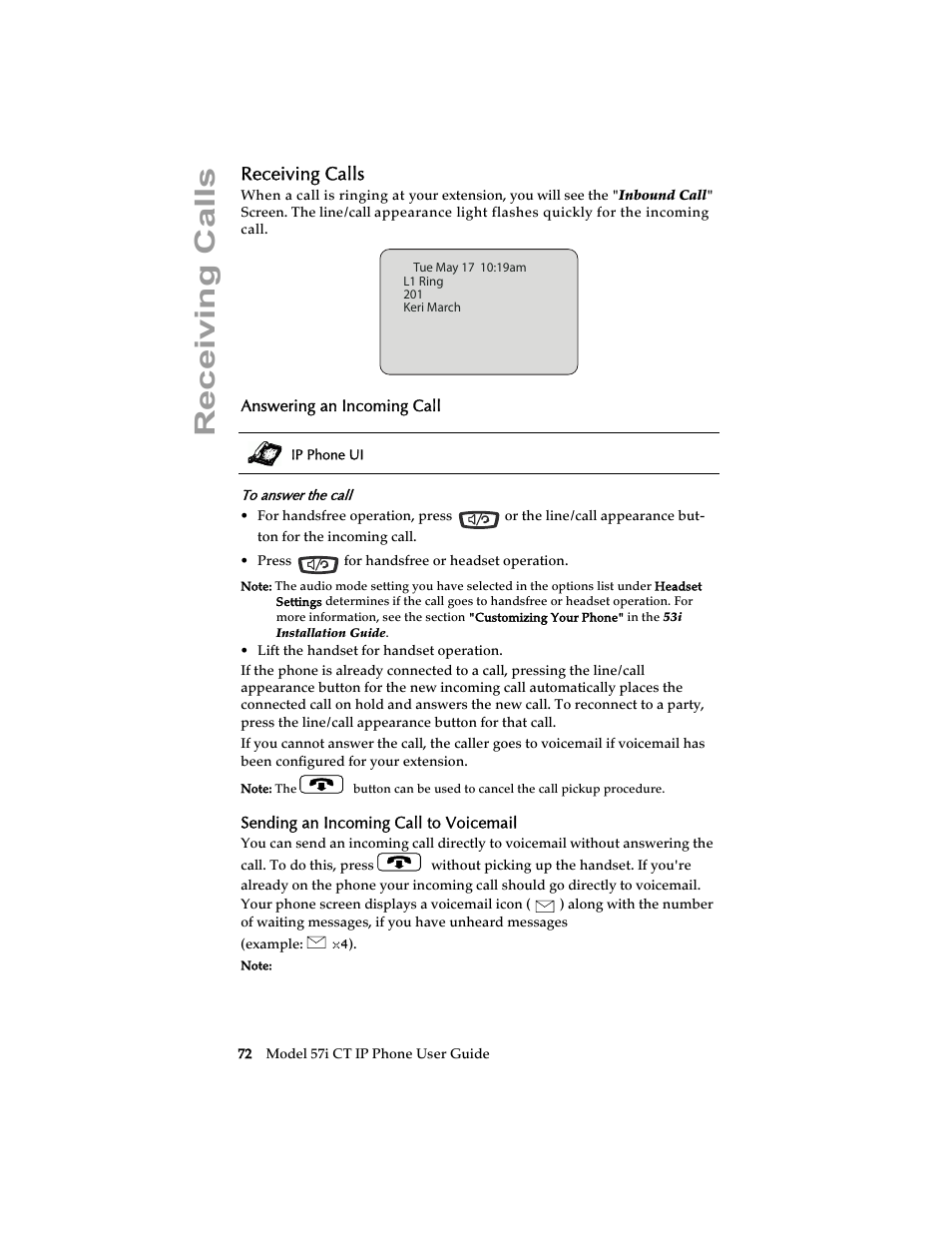 Receiving calls, Answering an incoming call, Sending an incoming call to voicemail | Aastra Telecom 57i CT IP Phone User Manual | Page 80 / 166