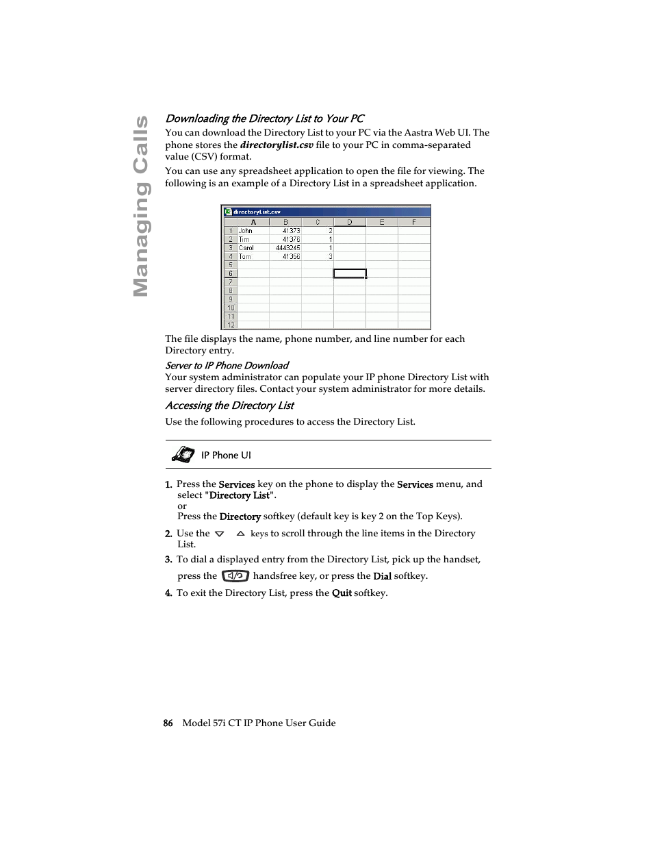 Downloading the directory list to your pc, Accessing the directory list, Managing calls | Aastra Telecom 57i CT IP Phone User Manual | Page 94 / 166