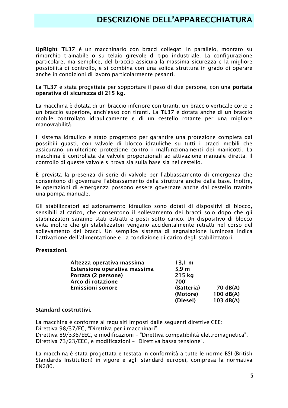 Descrizione dell’apparecchiatura | Snorkel TL37-sn7000+V-2 User Manual | Page 145 / 174