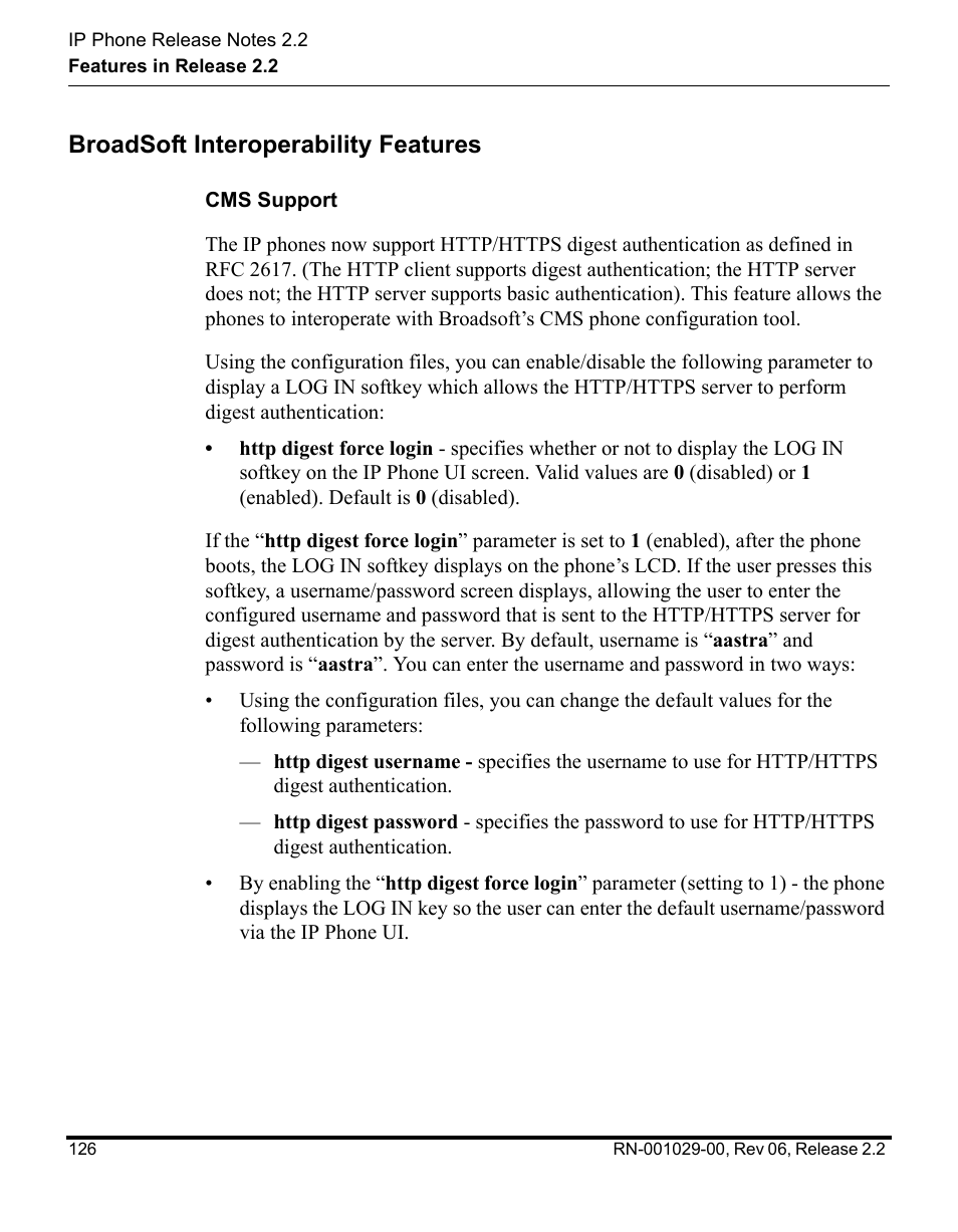 Broadsoft interoperability features, Cms support | Aastra Telecom REV 06 User Manual | Page 130 / 146