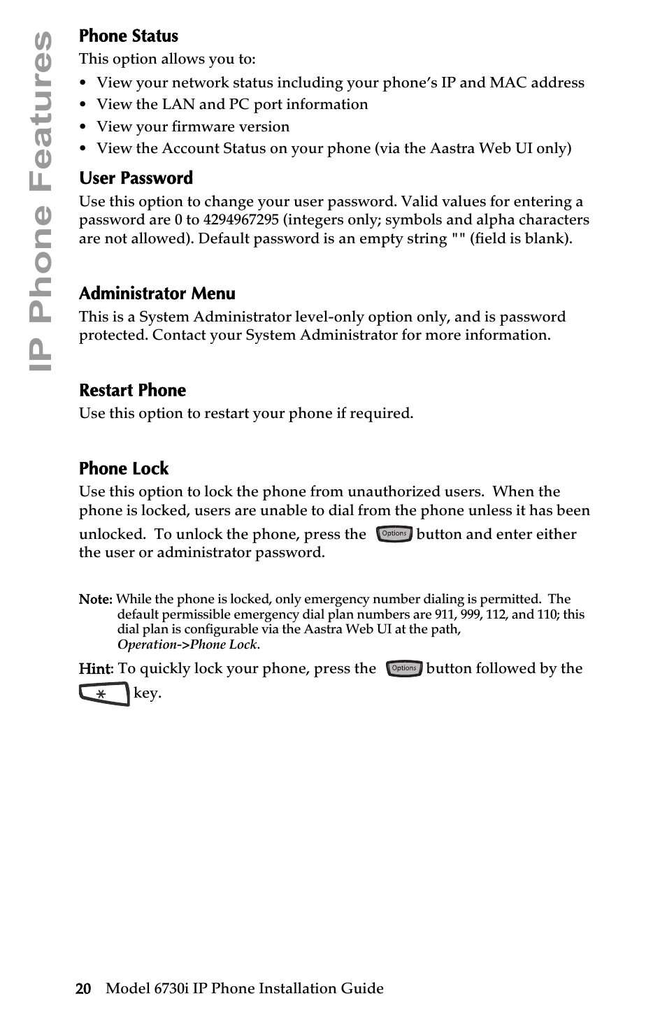 Phone status, User password, Administrator menu | Restart phone, Phone lock, Ip phone features | Aastra Telecom 6730I User Manual | Page 26 / 40