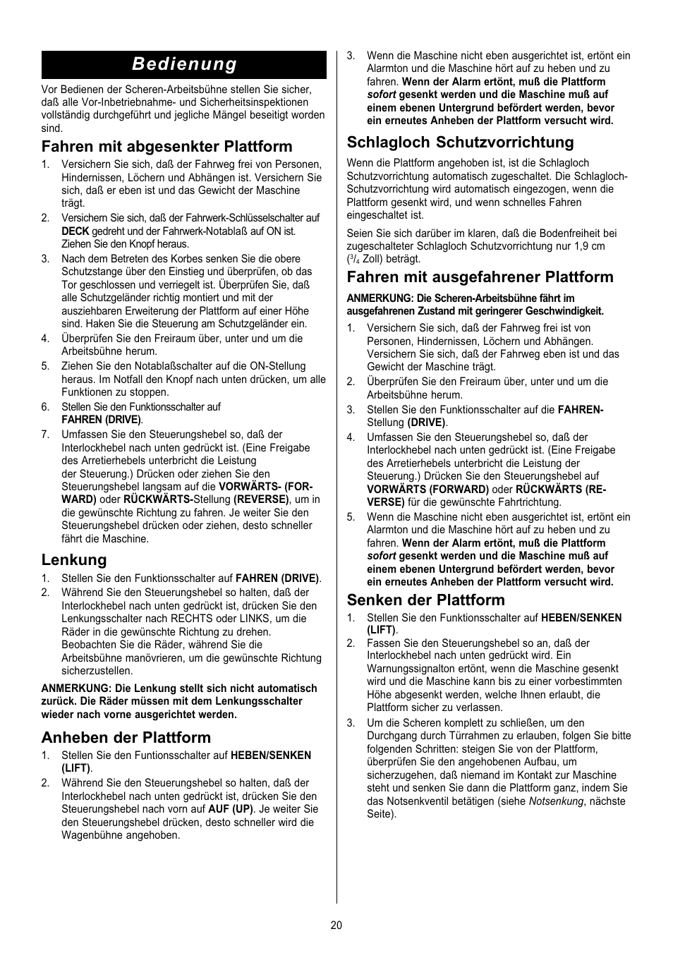 Bedienung, Fahren mit abgesenkter plattform, Lenkung | Anheben der plattform, Schlagloch schutzvorrichtung, Fahren mit ausgefahrener plattform, Senken der plattform | Snorkel X Series-sn6013-15019 User Manual | Page 20 / 36